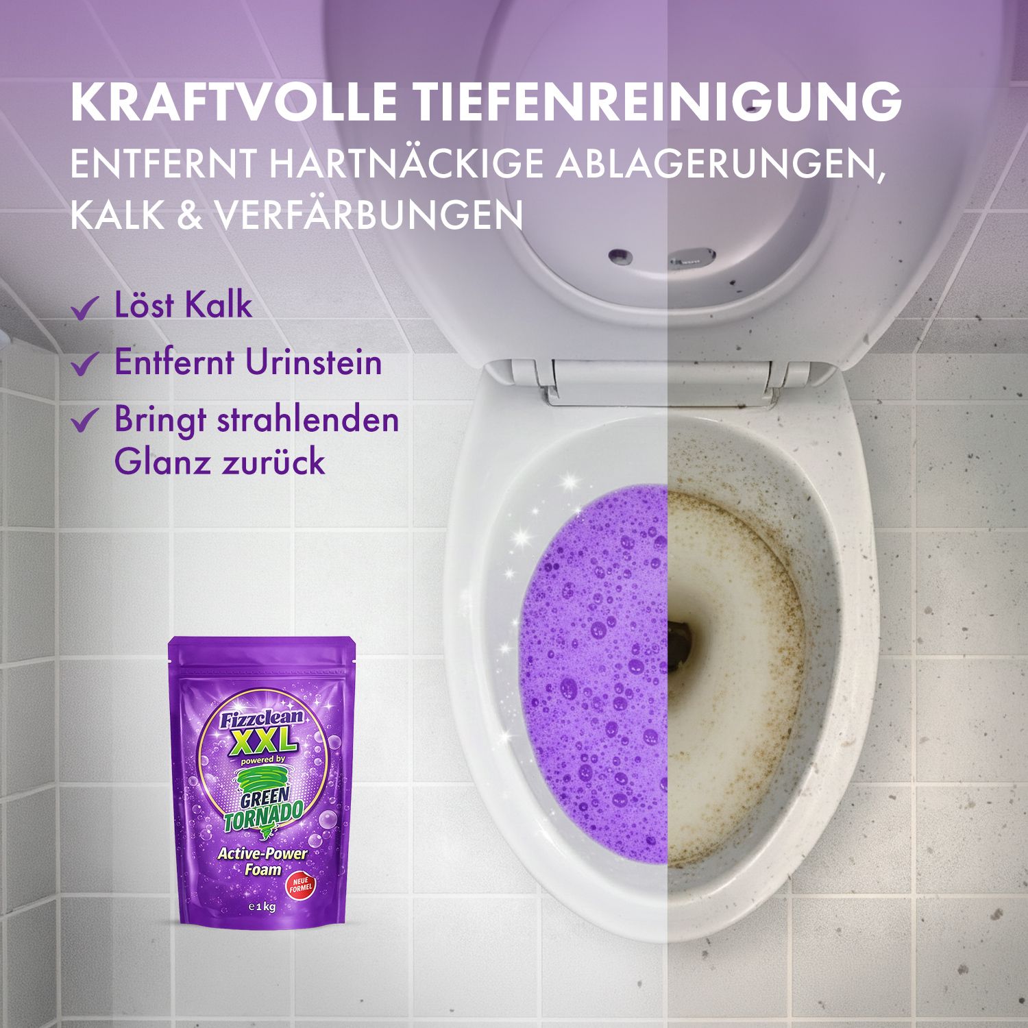 Lila Beutel mit Green Tornado Active Power Foam. Toilette, eine Hälfte gereinigt, andere verschmutzt. Text: Kraftvolle Tiefenreinigung.