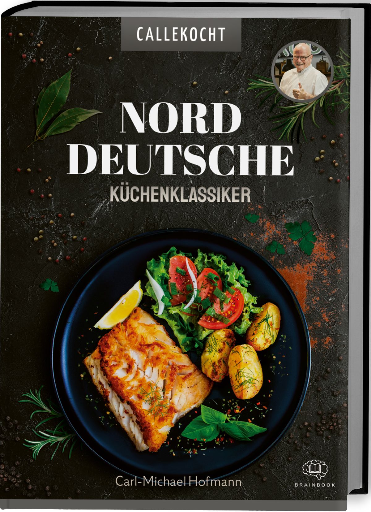 Buchcover mit dem Titel "Norddeutsche Küchenklassiker". Abgebildet ist ein Gericht mit Fisch, Kartoffeln und Salat. Autor: Carl-Michael Hofmann.