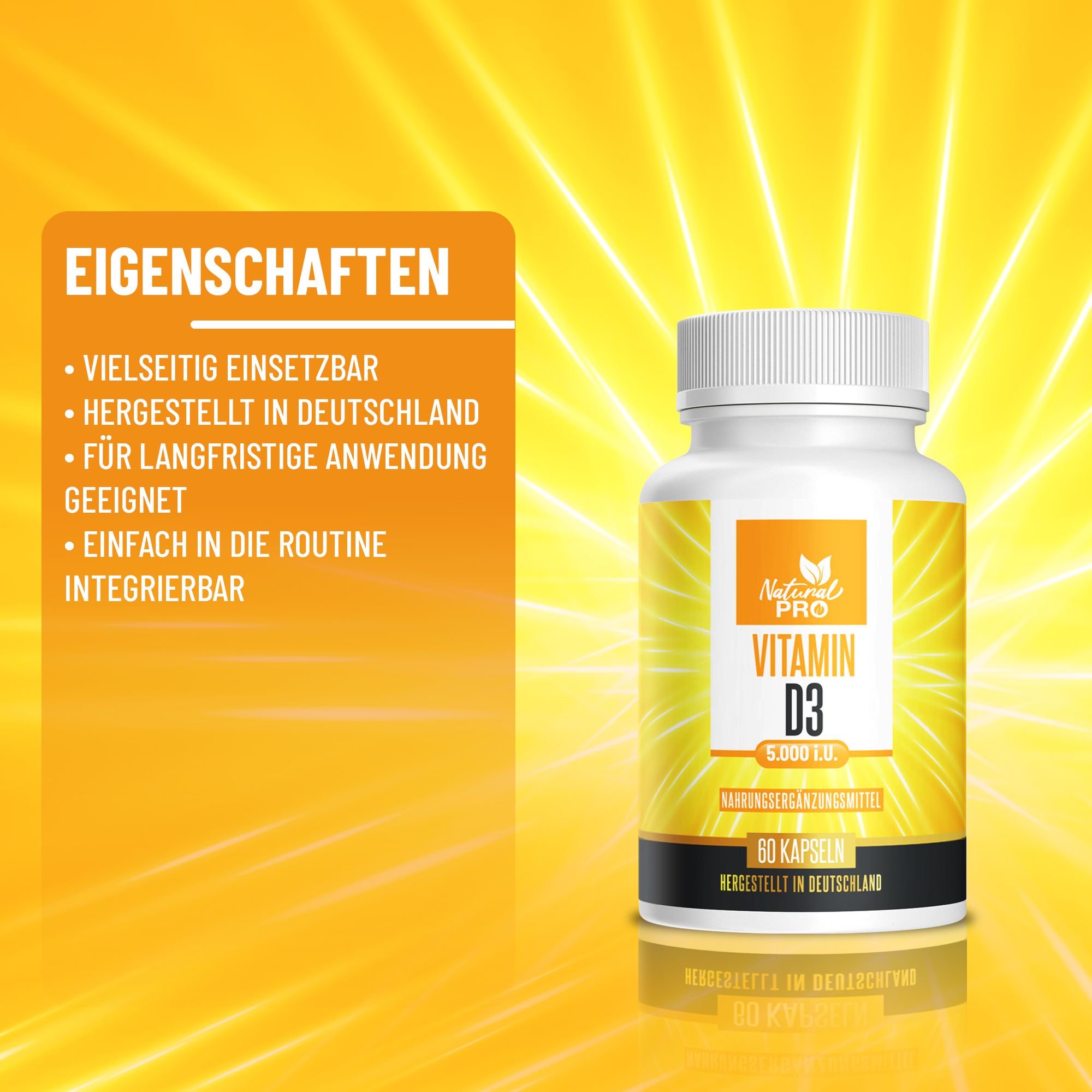 Eigenschaften: Natural Pro Vitamin D3. Vielseitig, hergestellt in Deutschland, für langfristige Anwendung geeignet, einfach in Routine integrierbar.