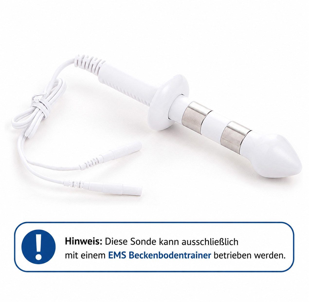 Weiße Elektrodensonde mit Kabel und Hinweisbox "Diese Sonde kann ausschließlich mit einem EMS Beckenbodentrainer betrieben werden."