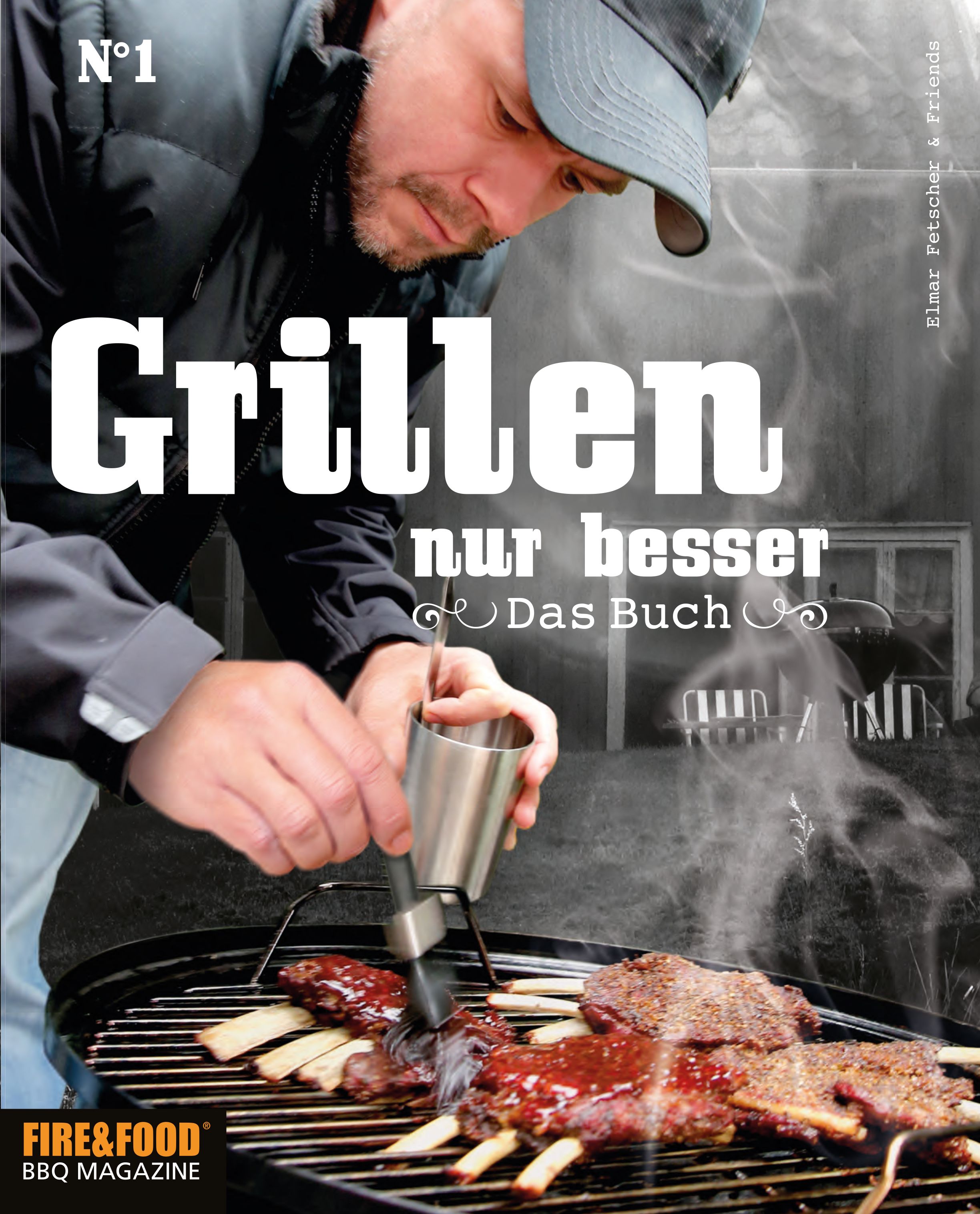 Grillen, nur besser - Das Buch N°1