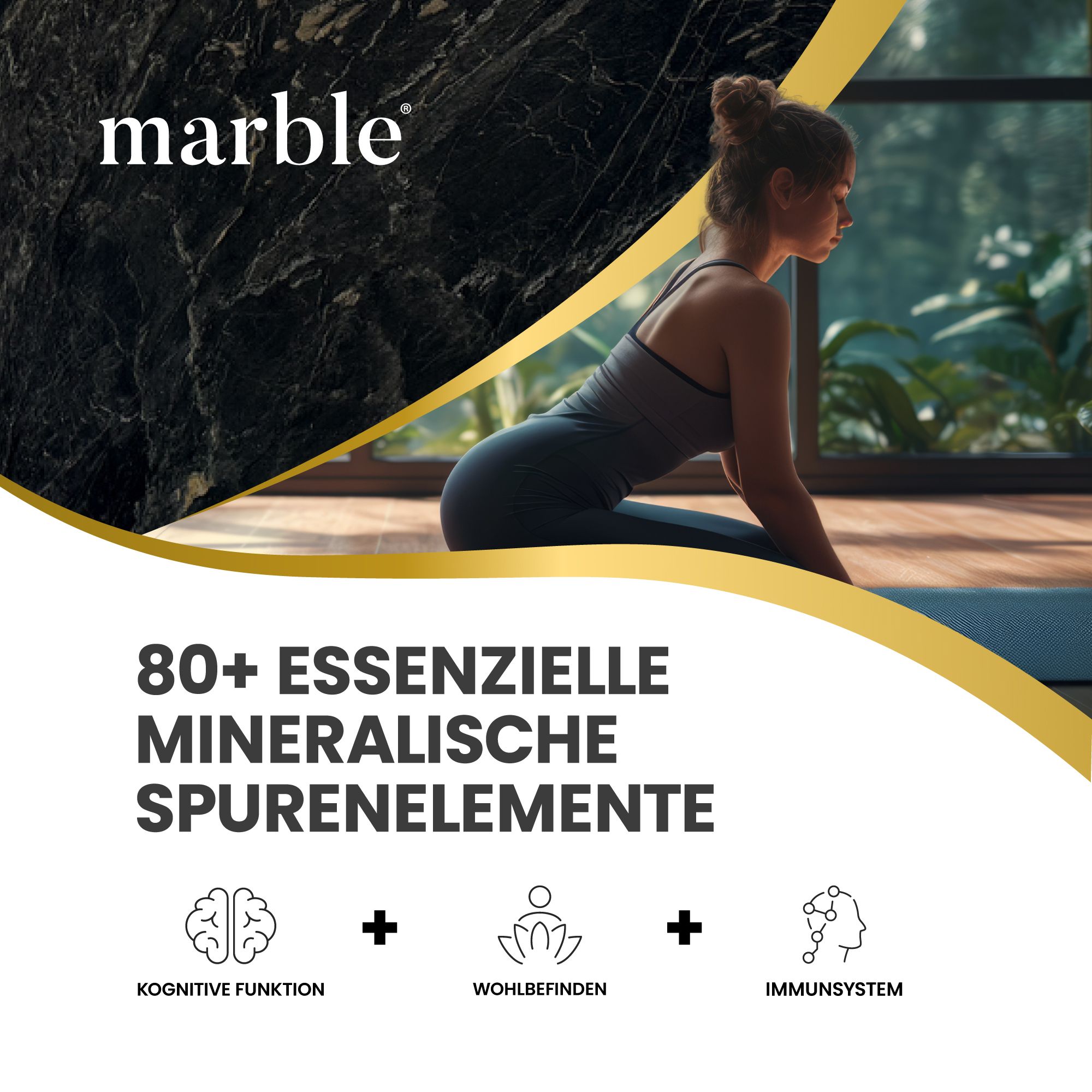 Frau in Yoga-Pose. Text: 80+ essenzielle mineralische Spurenelemente. Logos: Kognitive Funktion, Wohlbefinden, Immunsystem.