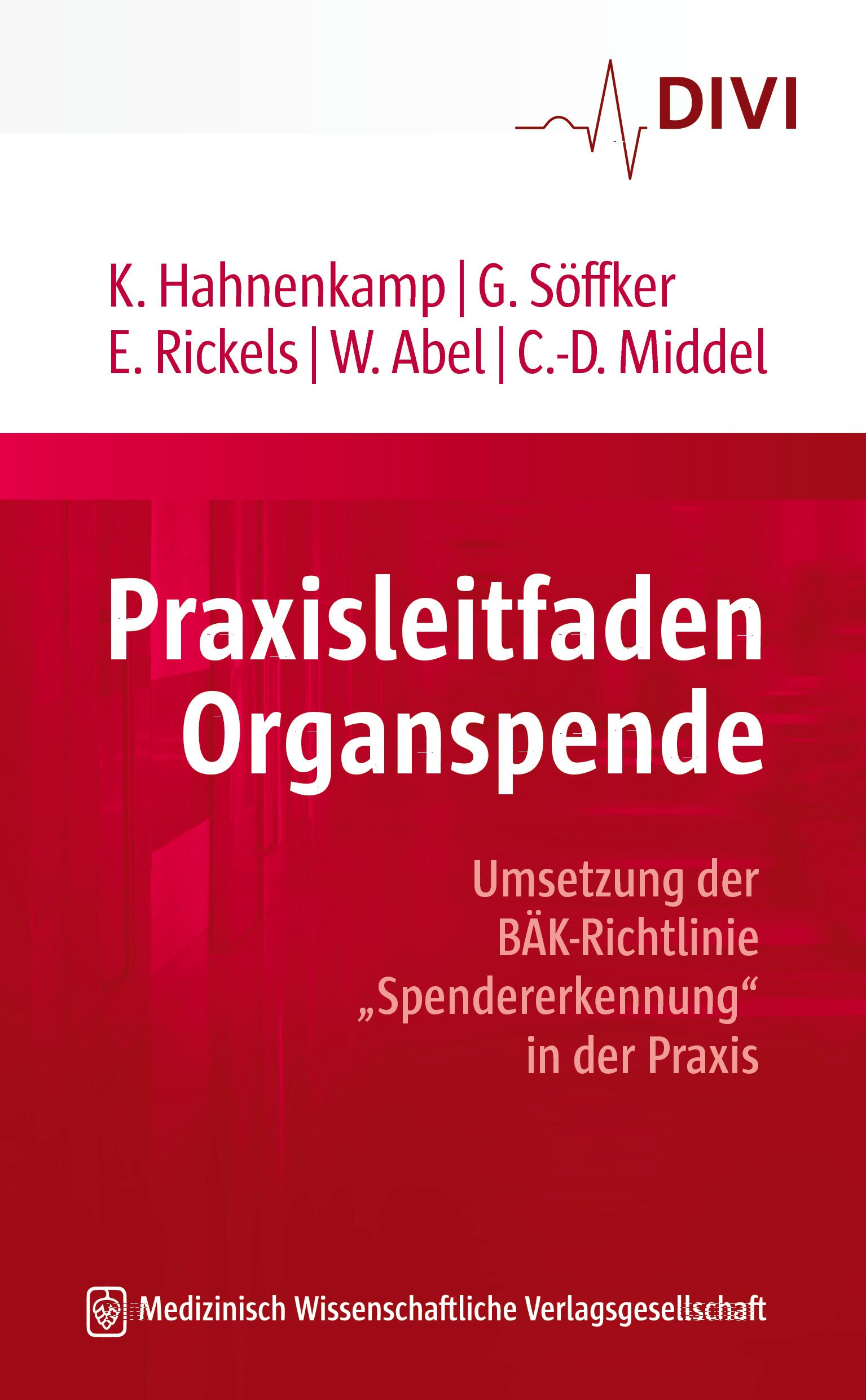 Buchcover: Praxisleitfaden Organspende. Titel in Weiß auf rotem Hintergrund. Autorennamen und DIVI-Logo oben.