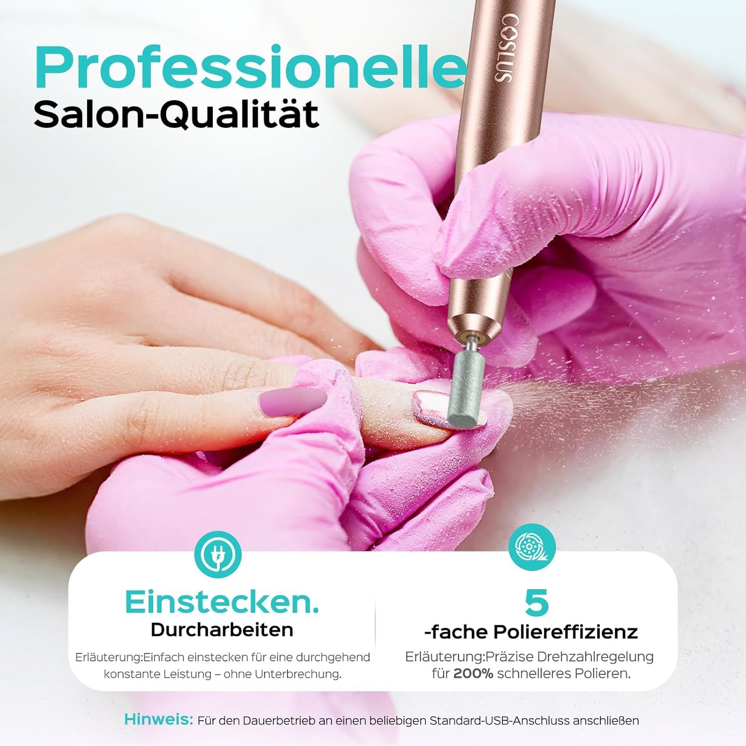 Nagelfräser in Aktion. Rosegoldfarbenes Handstück, COSLUS-Logo. Text: Professionelle Salon-Qualität. Illustrationen: Einstecken, durcharbeiten.