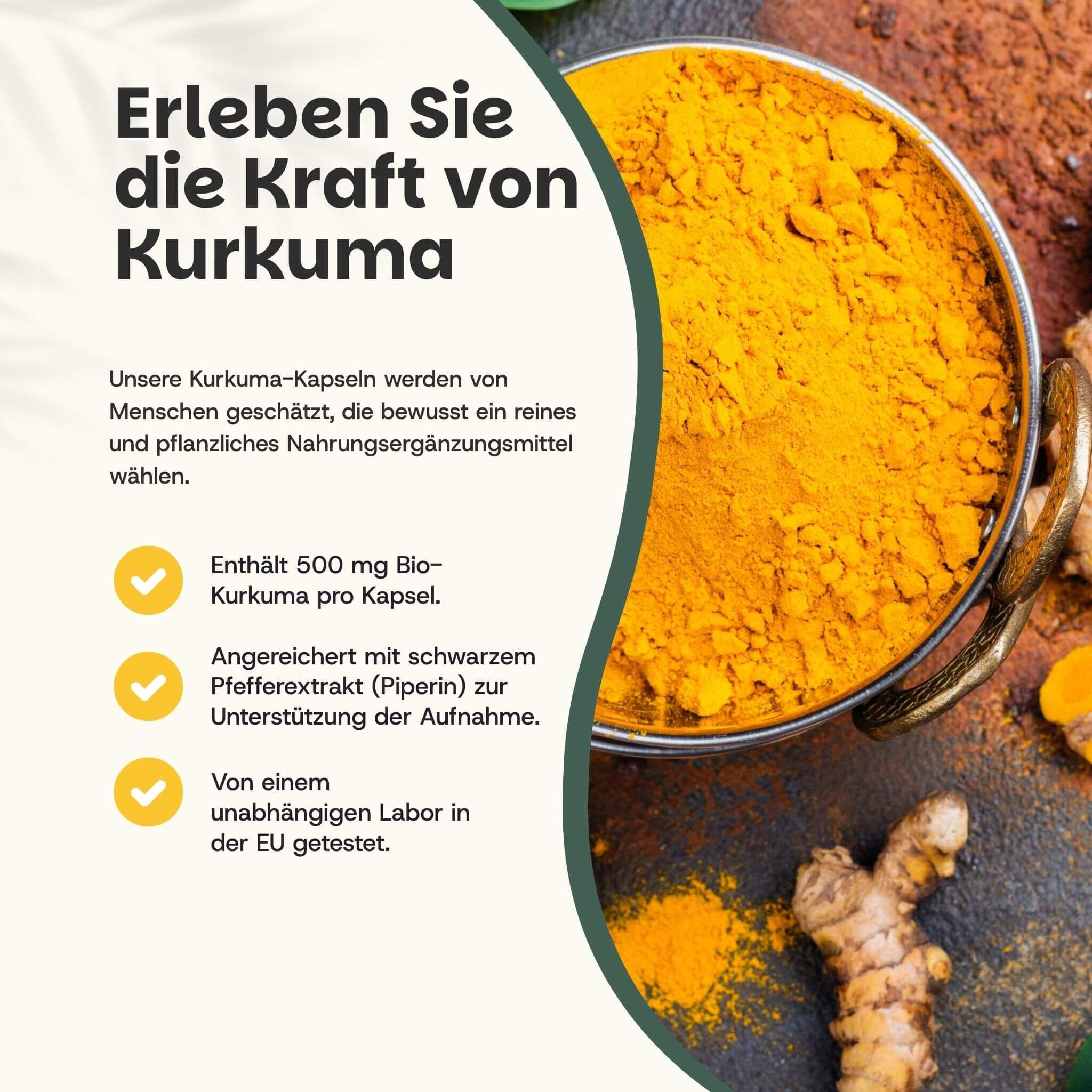 Gelbes Kurkumapulver in einer Schüssel. Text: Erleben Sie die Kraft von Kurkuma. Enthält 500 mg Kurkuma.