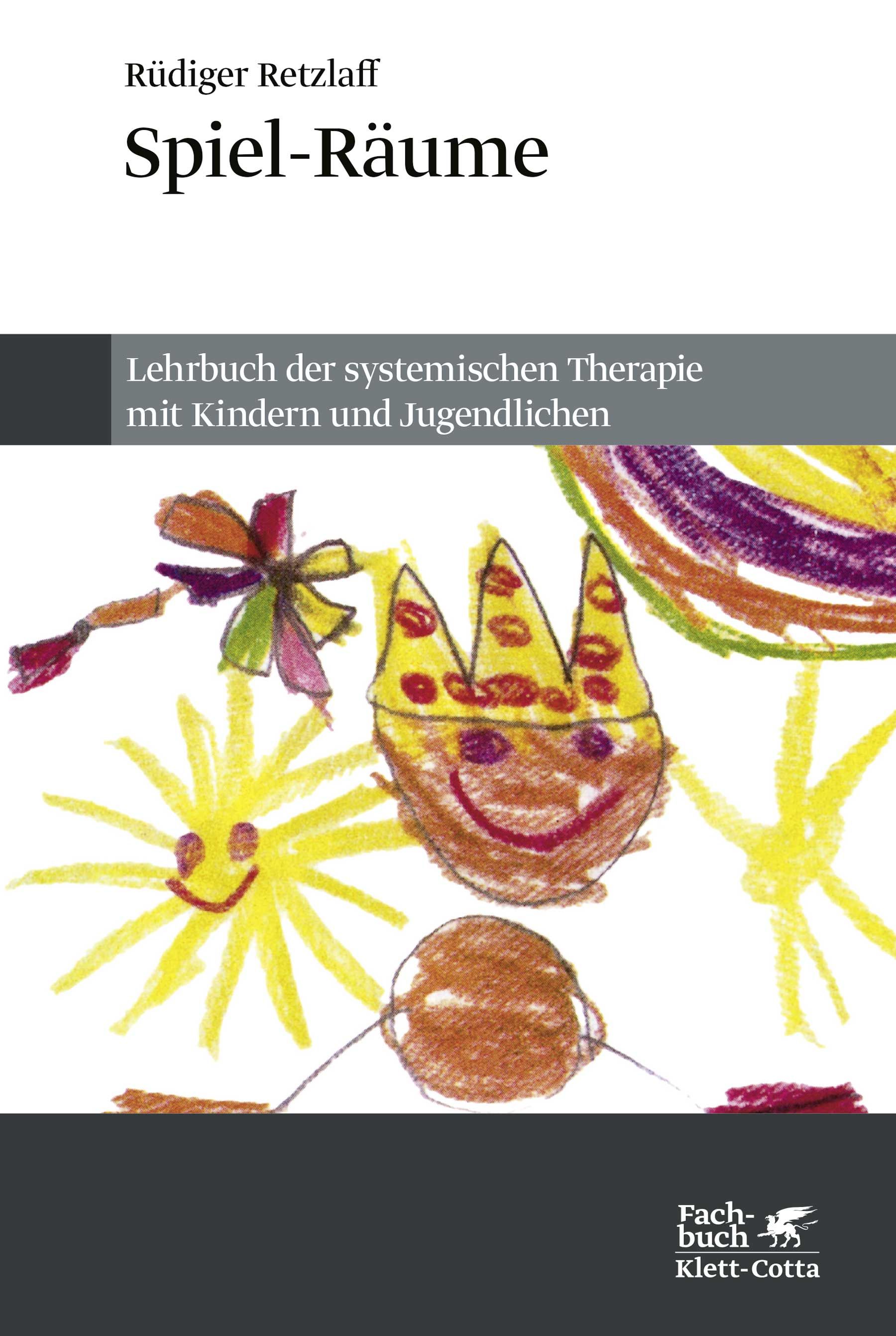 Buchcover mit Titel Spiel-Räume. Untertitel: Lehrbuch der systemischen Therapie mit Kindern und Jugendlichen. Illustrationen von Kinderzeichnungen.