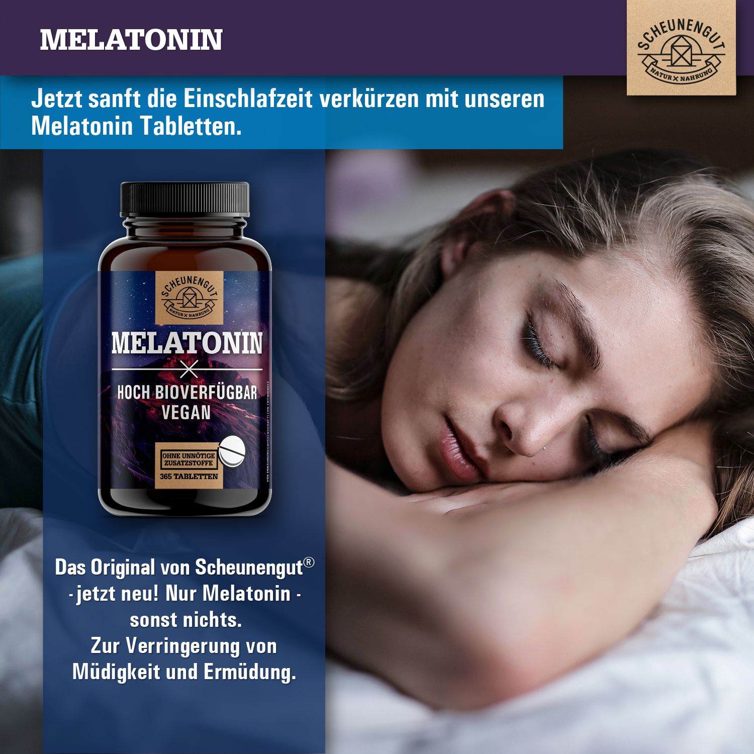 Braune Flasche mit Melatonin-Tabletten. Frau schläft. Text: Melatonin, hoch bioverfügbar, vegan. Logo: Scheunengut.