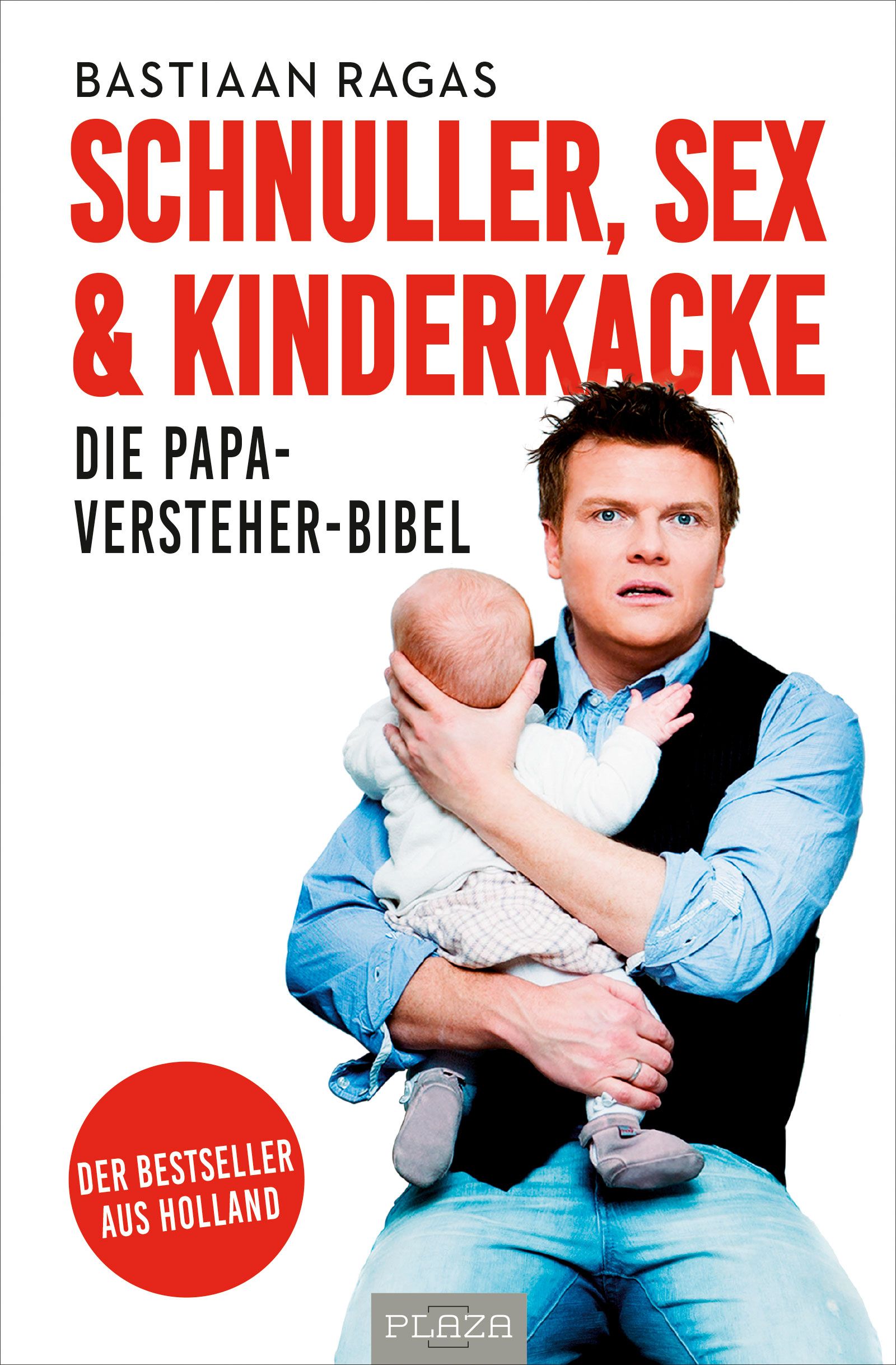 Schnuller, Sex & Kinderkacke - Die Papa-Versteherbibel 1 St - Shop Apotheke