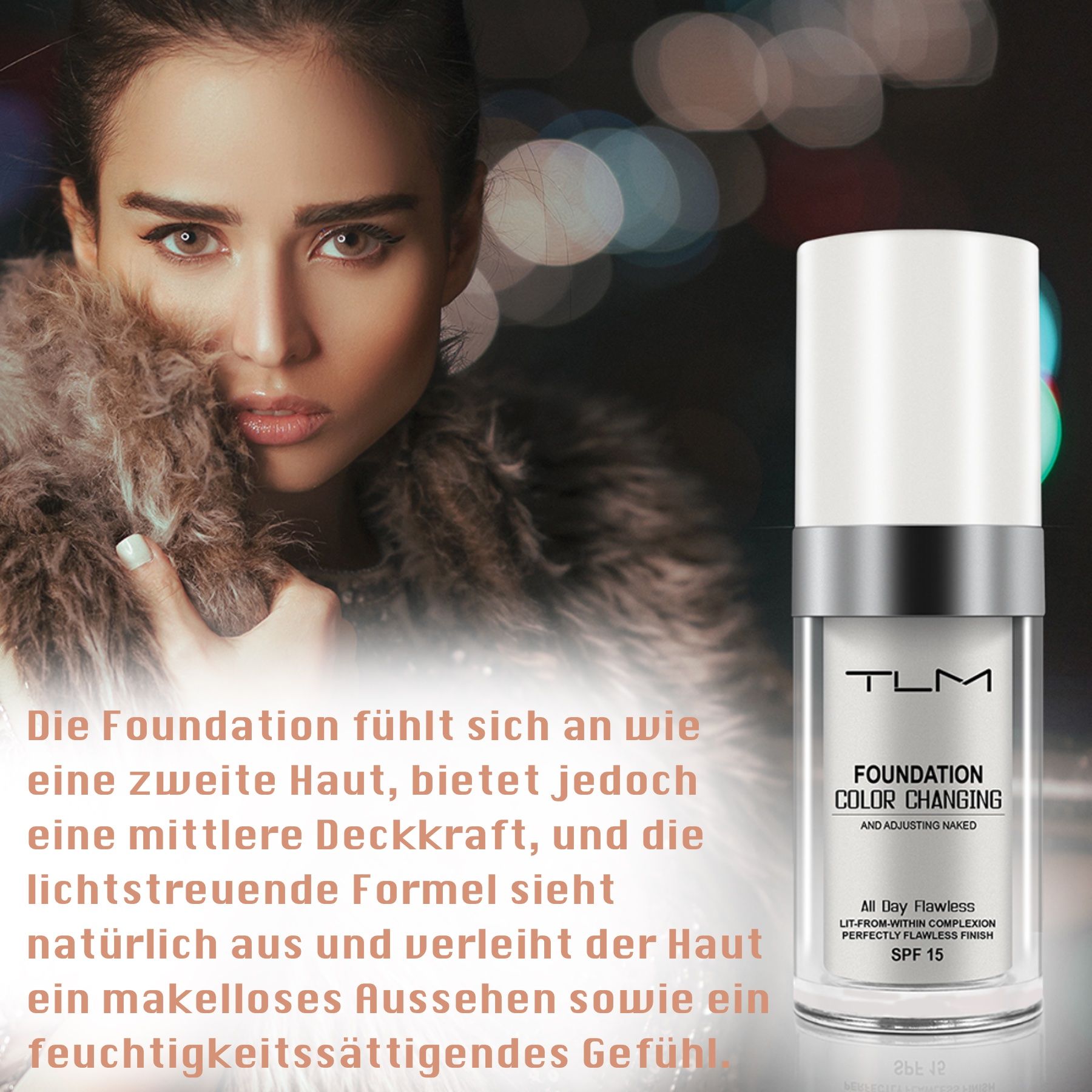TLM Foundation Color Changing. Flasche. SPF 15. Frau mit Make-up.