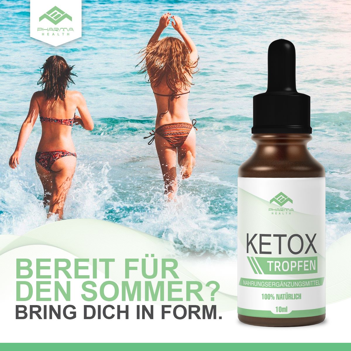 Zwei Frauen rennen ins Meer. Daneben eine braune Flasche mit schwarzem Tropfer. Auf dem Etikett steht "Ketox Tropfen".