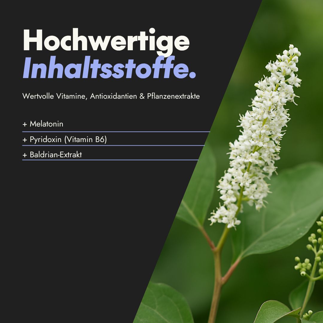Pflanze mit weißen Blüten. Text: Hochwertige Inhaltsstoffe. Melatonin, Pyridoxin (Vitamin B6), Baldrian-Extrakt.