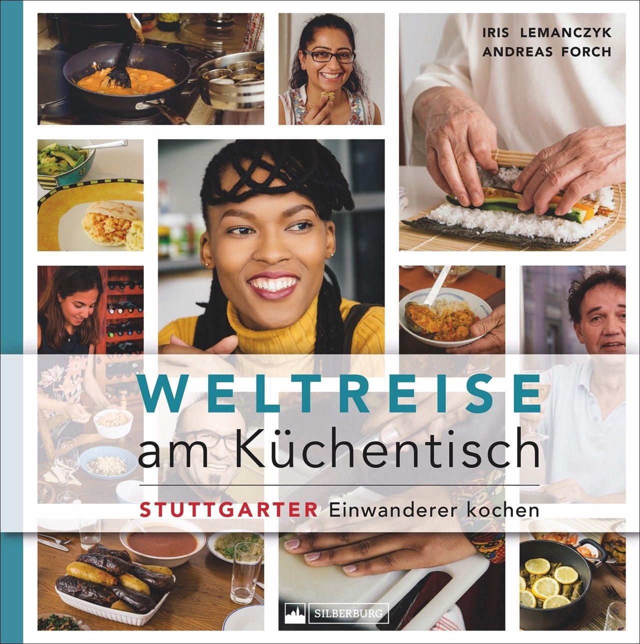 Buchcover mit dem Titel "Weltreise am Küchentisch". Autoren: Iris Lemanczyk, Andreas Forch. Verlag: Silberburg.