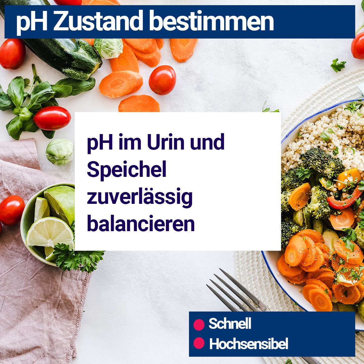 Text: pH im Urin und Speichel zuverlässig balancieren. Gemüse und Mahlzeit im Hintergrund.