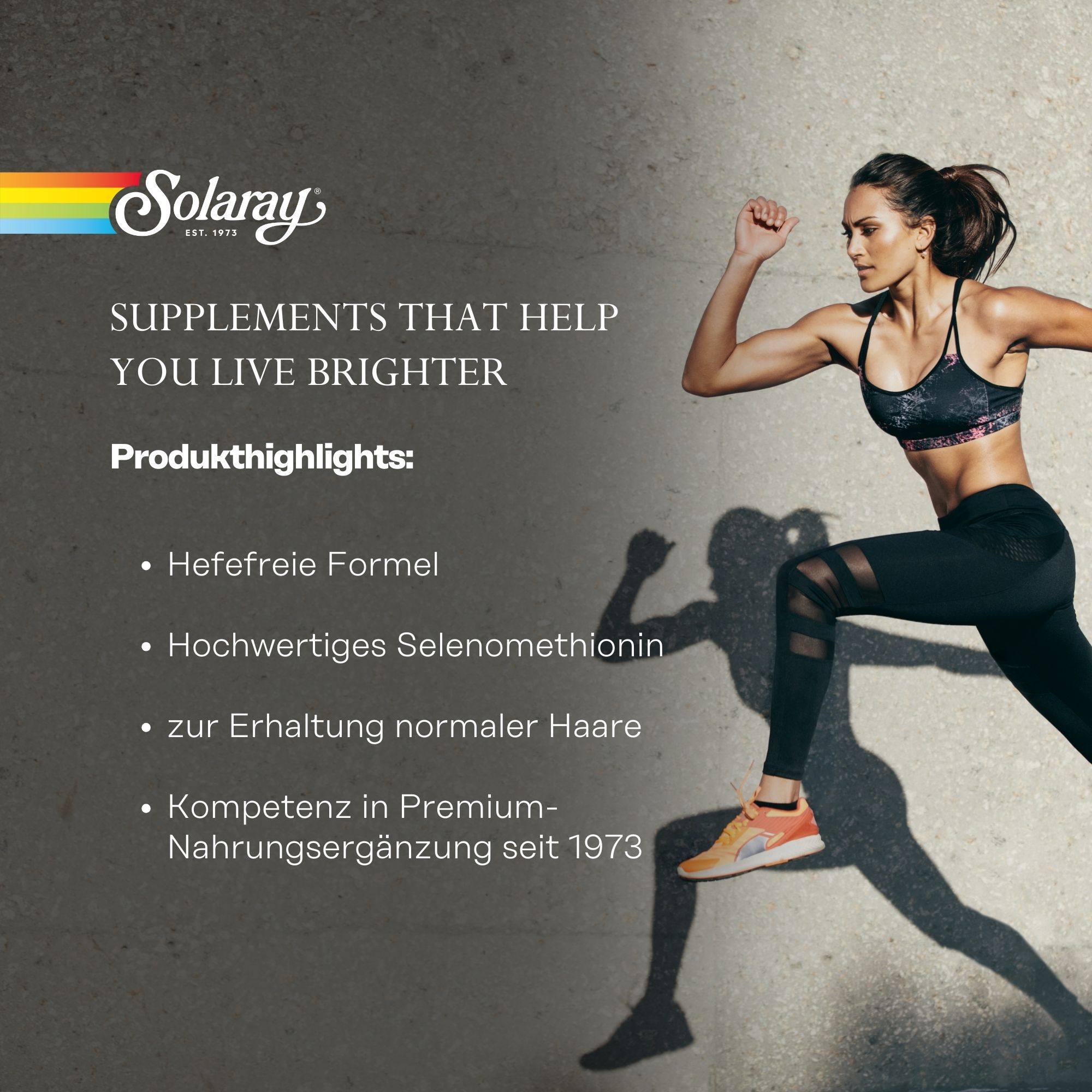 Eine Frau rennt. Oben links das Solaray-Logo. Text: Supplements that help you live brighter. Produkt-Highlights: Hefe-freie Formel.