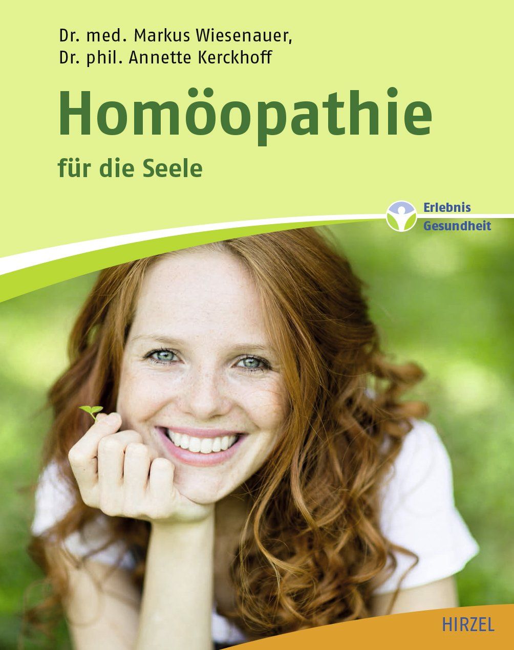 Buchcover mit Titel "Homöopathie für die Seele". Autoren: Dr. med. Markus Wiesenauer, Dr. phil. Annette Kerckhoff. Frau lächelt.