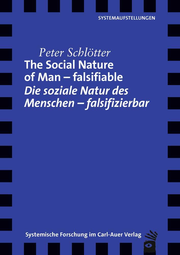 Buchcover mit blauem Hintergrund. Titel: The Social Nature of Man - falsifiable. Autor: Peter Schlötter. Verlag: Carl-Auer Verlag.