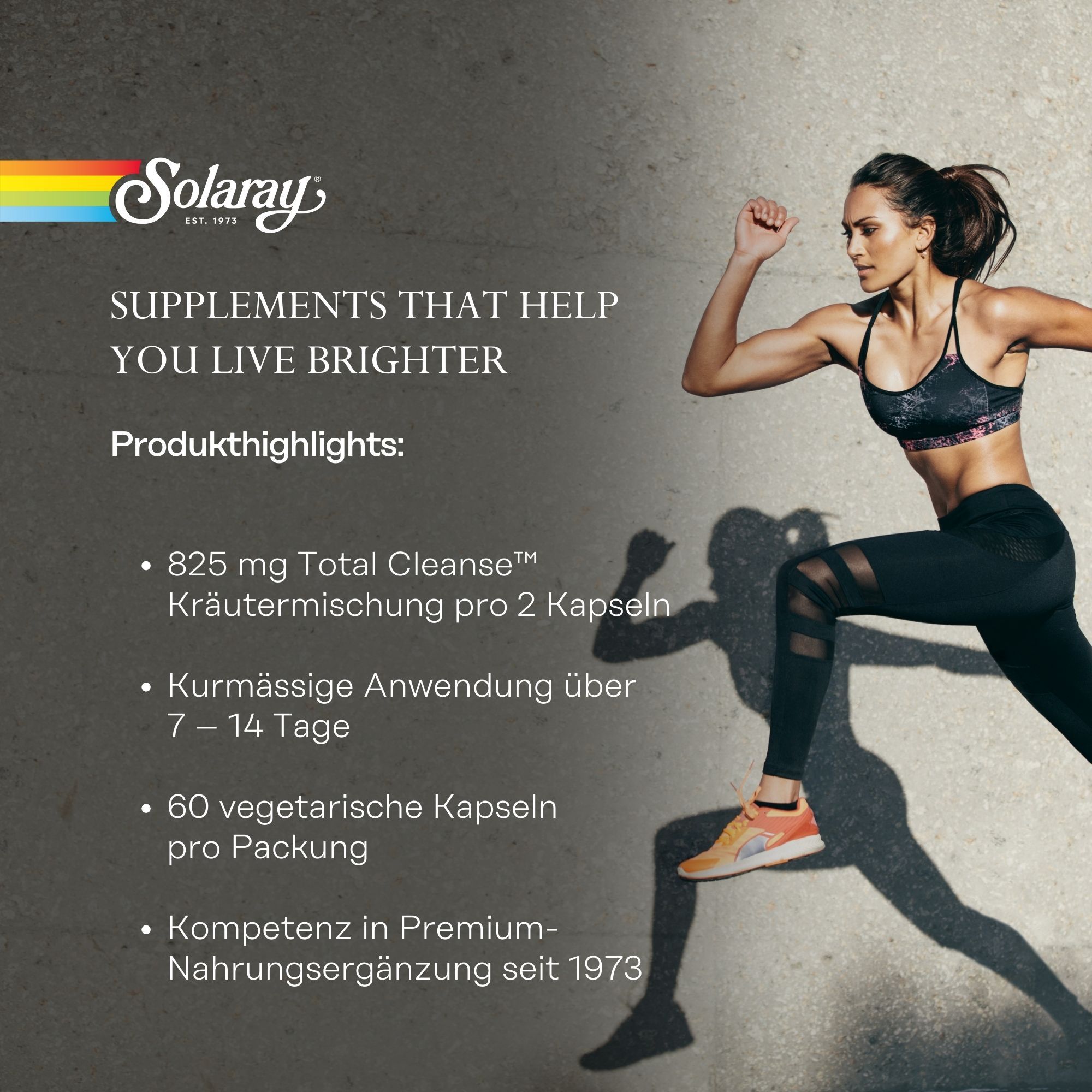 Frau rennt. Text: 825 mg Total Cleanse, Kräutermischung pro 2 Kapseln, kurmäßige Anwendung 7-14 Tage, 60 Kapseln pro Packung.