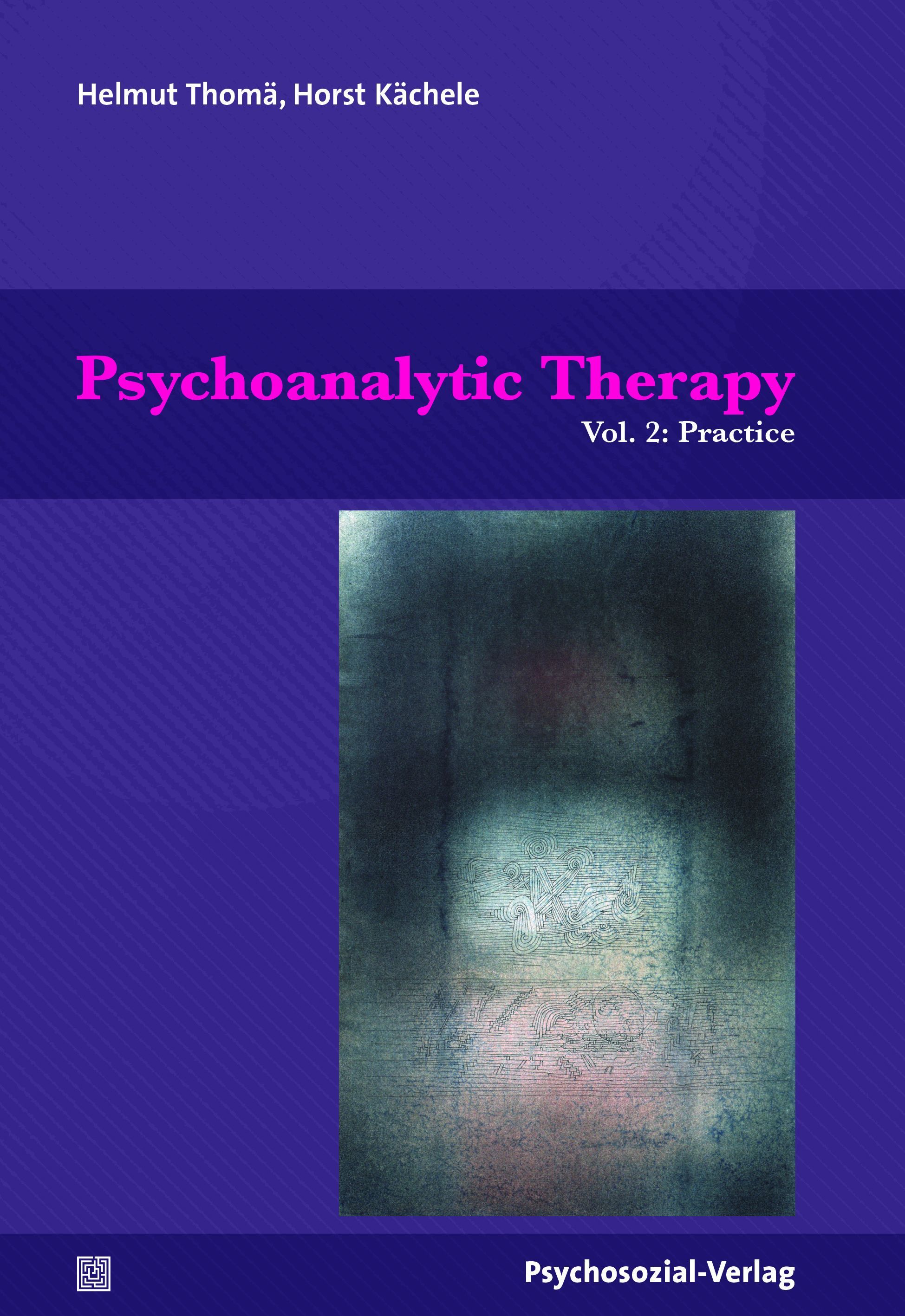 Buchcover: Psychoanalytische Therapie, Band 2: Praxis. Autoren: Helmut Thomä, Horst Kächele. Verlag: Psychosozial-Verlag. Hintergrundbild.