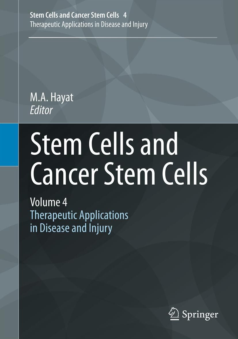 Stem Cells and Cancer Stem Cells, Volume 4