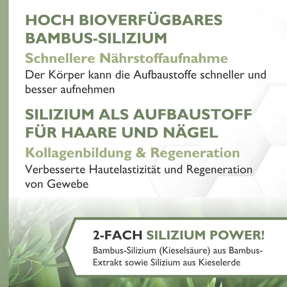 Text: Hoch bioverfügbares Bambus-Silizium. Silizium als Aufbaustoff für Haare und Nägel. 2-fach Silizium Power!