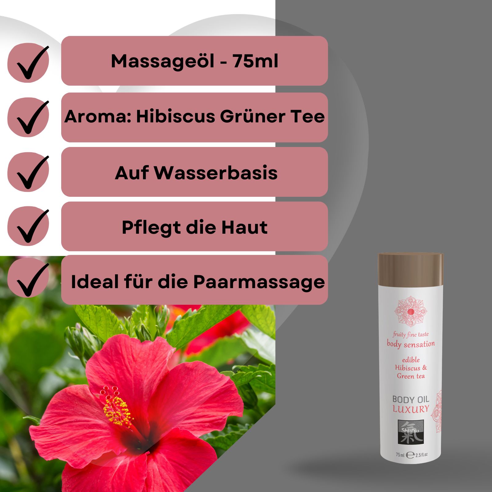 Produktflasche neben Hibiskusblüte. Textfelder: Massageöl, Aroma Hibiskus Grüner Tee, Auf Wasserbasis, Pflegt die Haut, Ideal für Paarmassage.