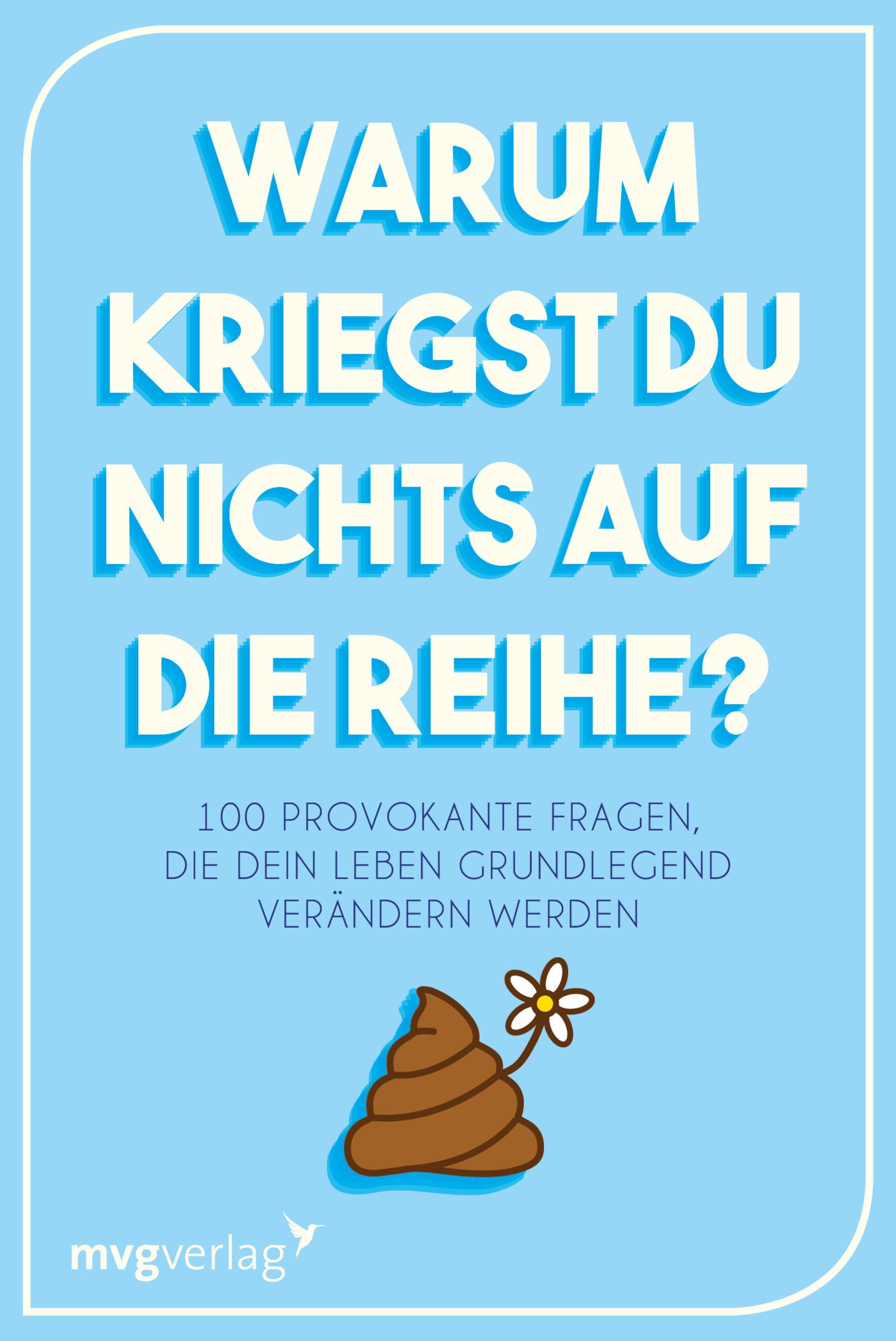 Warum kriegst du nichts auf die Reihe?