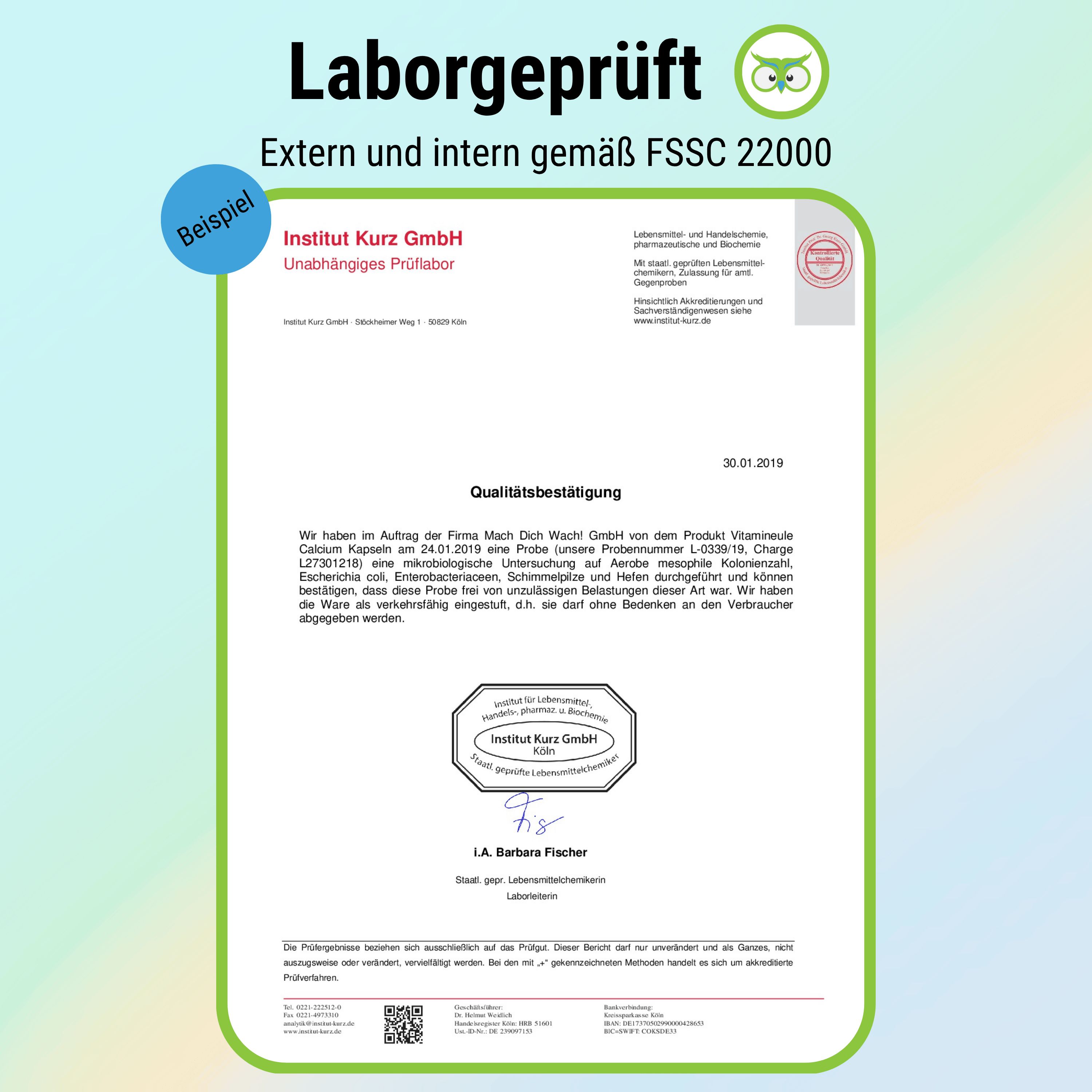 Laborzertifikat von Institut Kurz GmbH. Bestätigung der Qualitätsprüfung gemäß FSSC 22000. Unterschrift von L.A. Barbara Fischer.