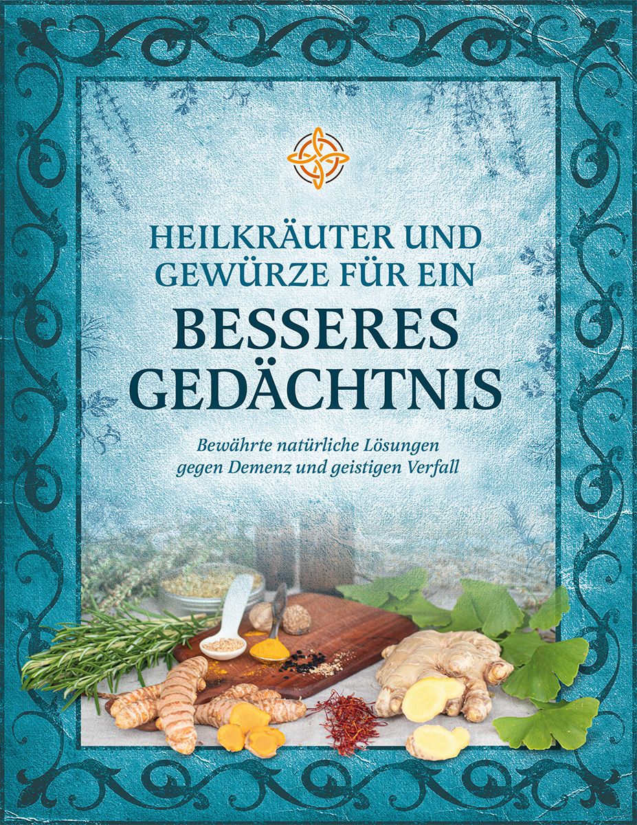 Heilkräuter und Gewürze für ein besseres Gedächtnis