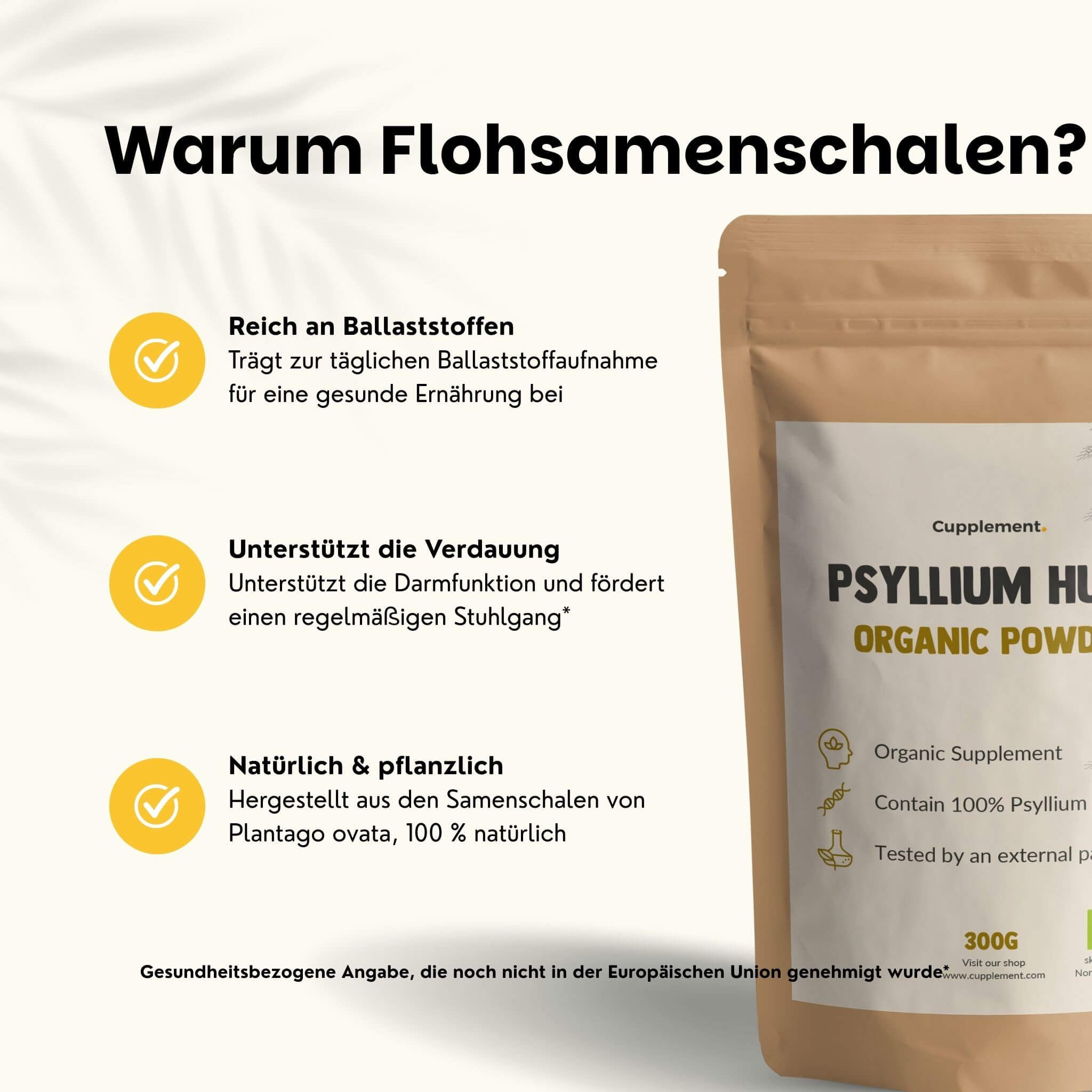 Beutel Cupplement Flohsamenschalen Pulver. Text: Warum Flohsamenschalen? Gelbe Häkchen. Kleiner Pulverhaufen.