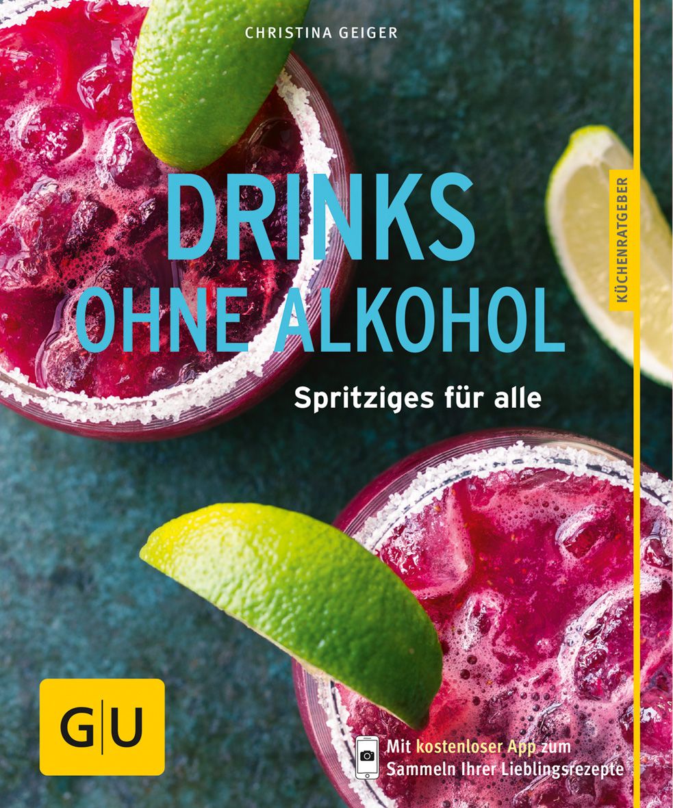 Buchcover mit Cocktails. Titel: Drinks ohne Alkohol. Autorin: Christina Geiger. Verlag: GU. Mit Limetten und Zitrone dekoriert.