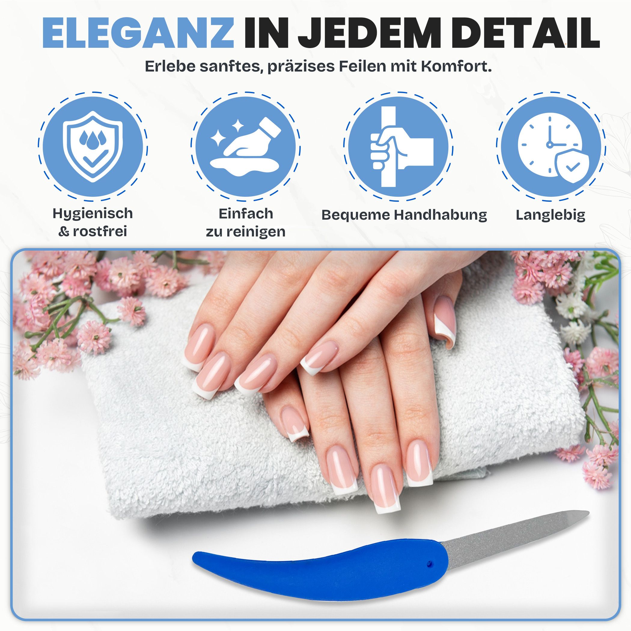 Blaue, klappbare Nagelfeile neben gepflegten Händen, mit Icons für Hygiene und Langlebigkeit.