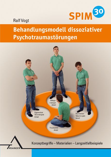 Buchcover: SPIM 30. Behandlungsmodell dissoziativer Psychotraumastörungen. Personen um orangefarbenes Diagramm. ASANGER-Logo.