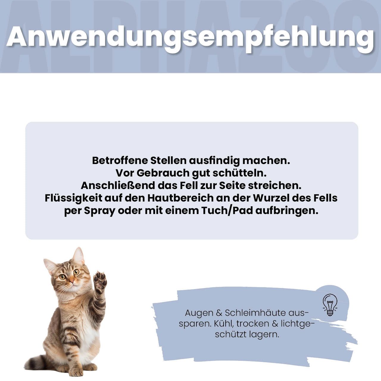 Anwendungsempfehlung. Text: Stellen ausfindig machen, schütteln, Fell streichen, auftragen. Katze hebt Pfote.