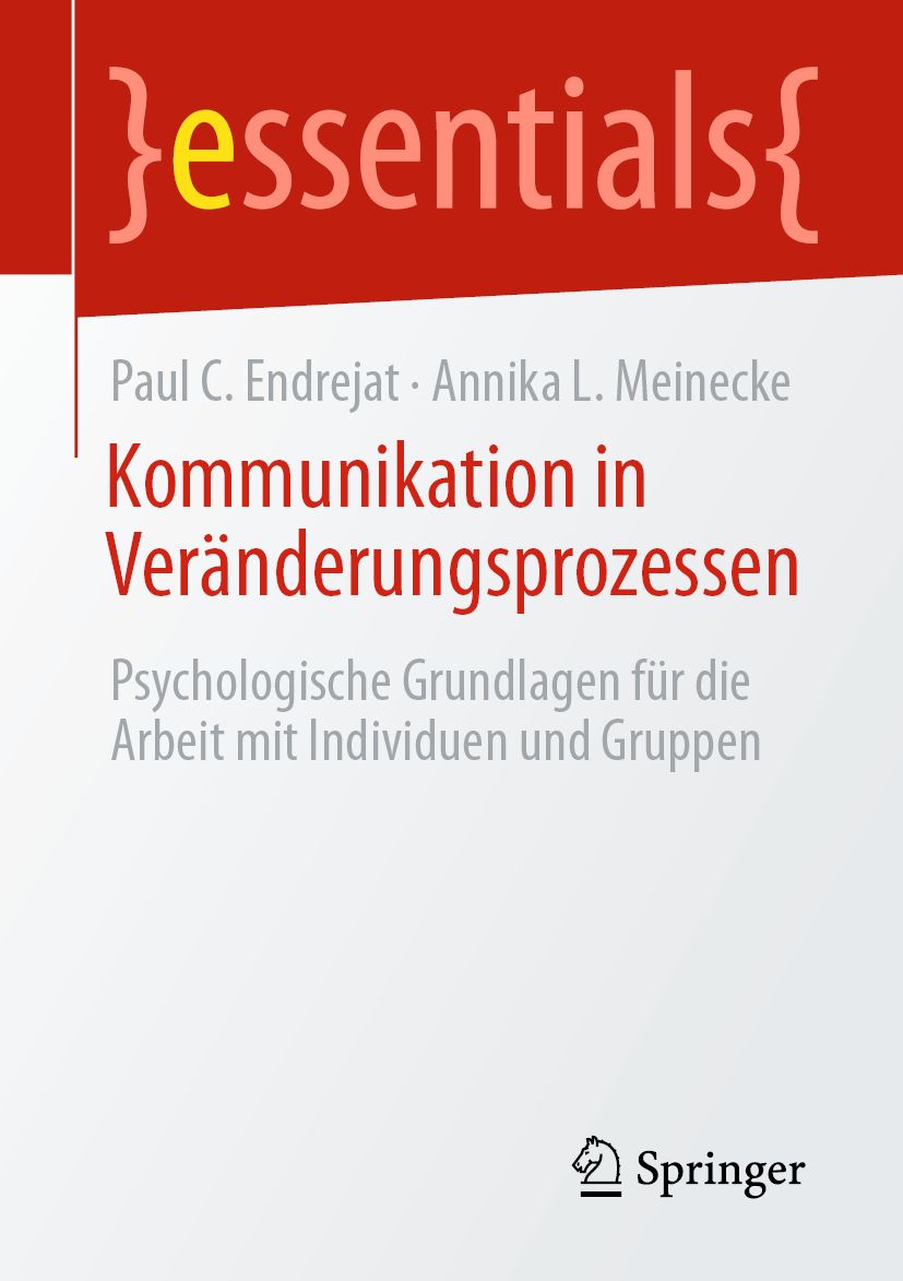 Buchcover mit Titel: Kommunikation in Veränderungsprozessen. Autoren: Paul C. Endrejat, Annika L. Meinecke. Verlag: Springer.