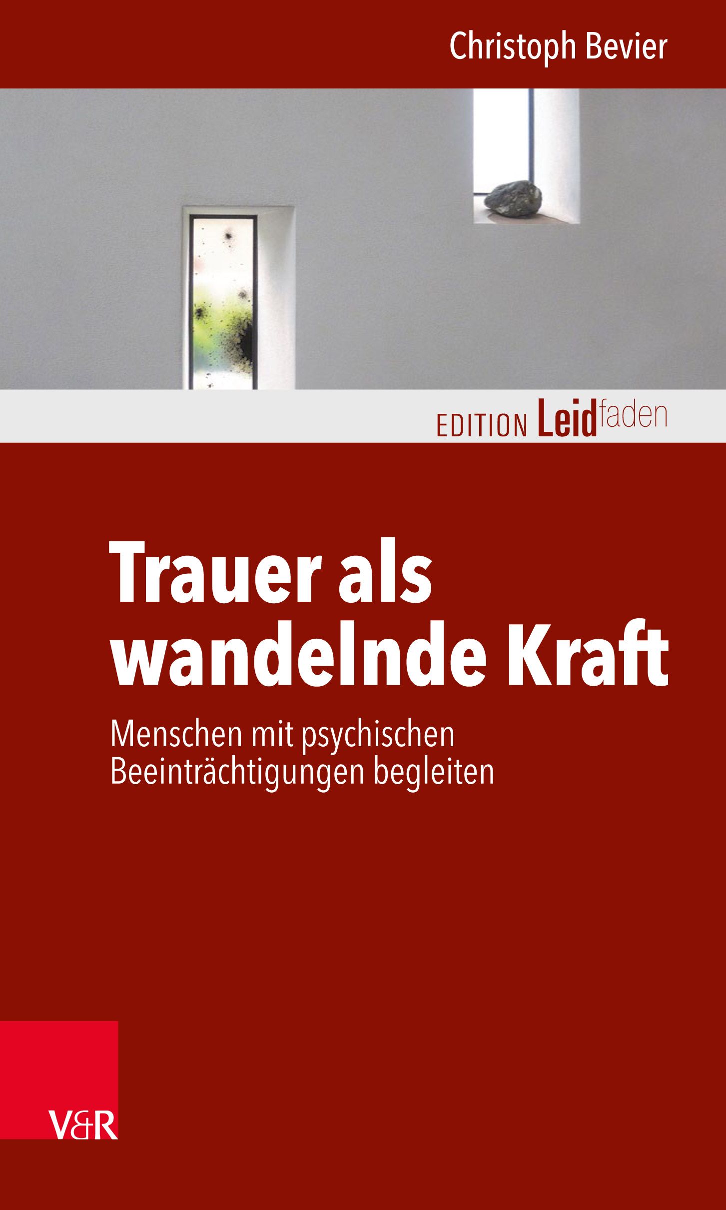 Buchcover: "Trauer als wandelnde Kraft". Titel in Weiß auf rotem Hintergrund. Autor: Christoph Bevier. Verlag: V&R.