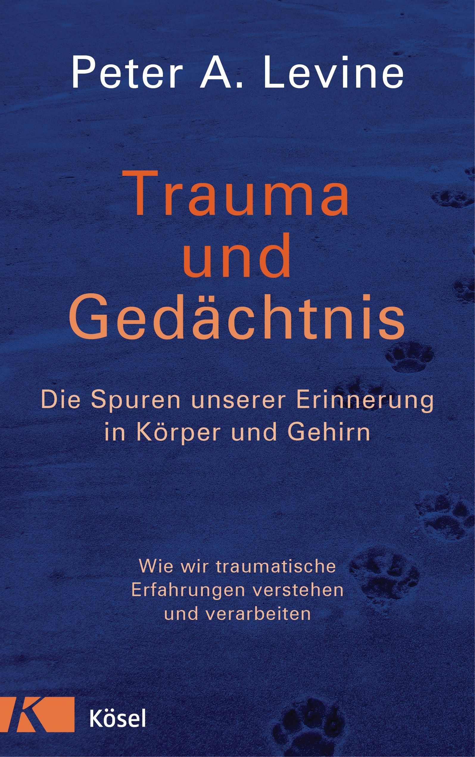 Buchcover mit Titel "Trauma und Gedächtnis" von Peter A. Levine. Auf blauem Hintergrund Pfotenabdrücke. Verlag Kösel.