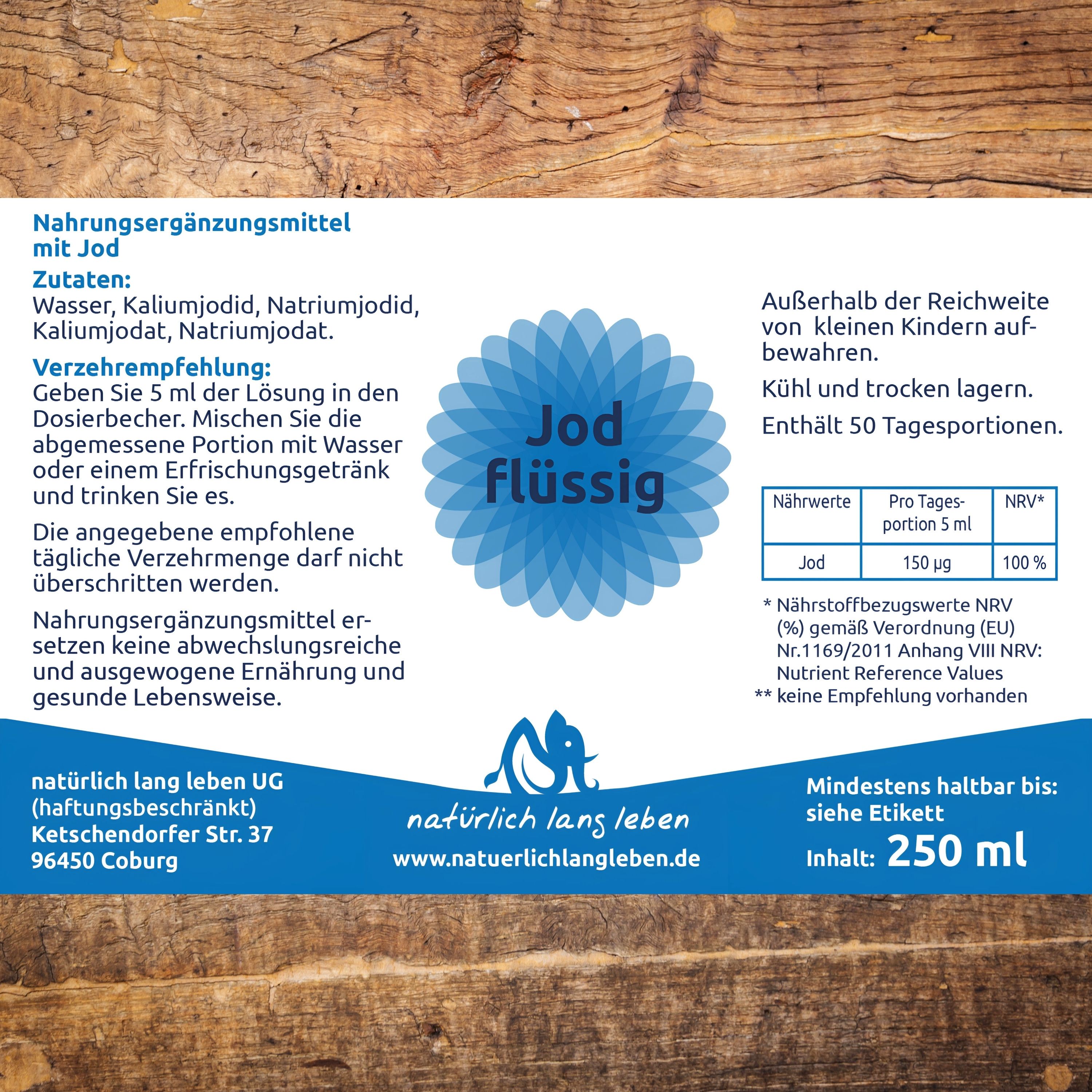 Etikett mit Produktinformationen. Aufschrift: Jod flüssig, natürlich lang leben. Nährwertangaben. 250 ml Inhalt.