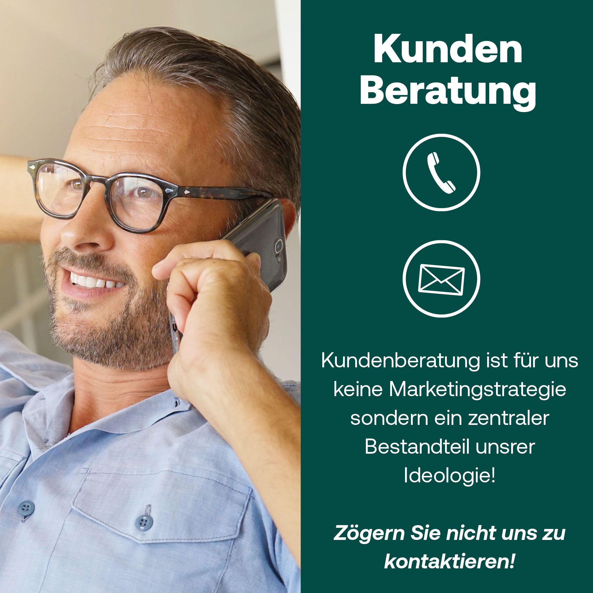 Ein Mann mit Brille telefoniert. Text: Kundenberatung. Telefon- und E-Mail-Symbol.