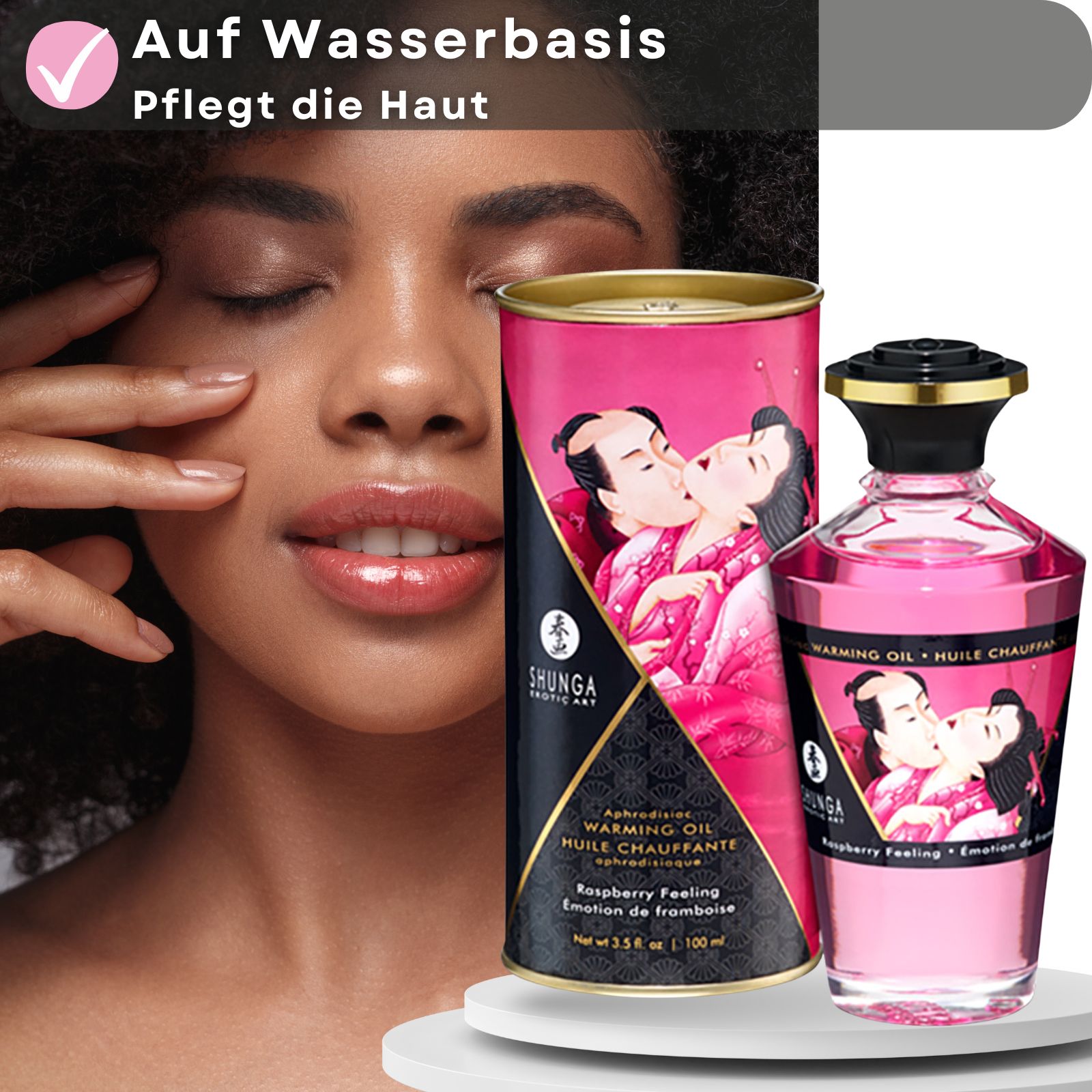 Produkt neben Frau. Dose und Flasche mit Etiketten. Aufschrift: Shunga, Warming Oil, Himbeer-Aroma. Abbildung: küssendes Paar.