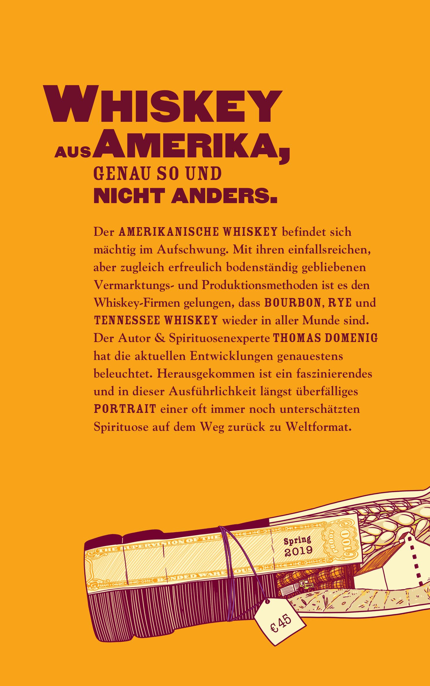 Buchrücken mit Text: "Whiskey aus Amerika, genau so und nicht anders". Text über amerikanischem Whiskey. Preisetikett: 45€.