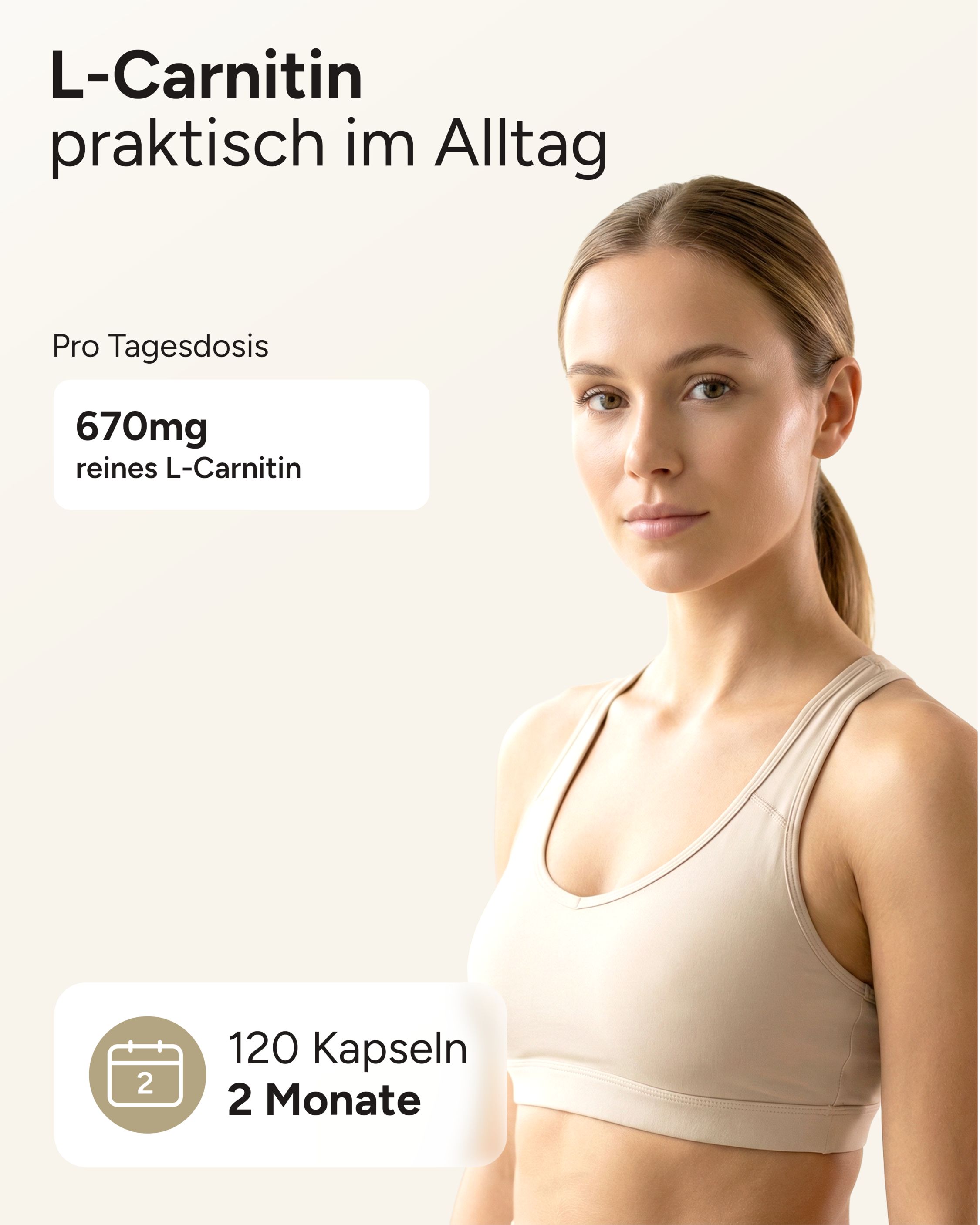 Frau in Sportkleidung. Text: 670mg reines L-Carnitin, 120 Kapseln, 2 Monate.