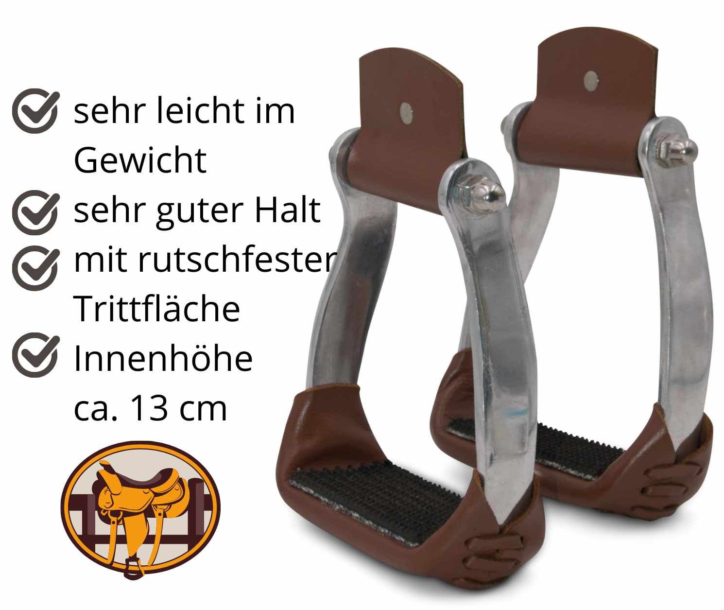 Zwei Steigbügel, Aluminium, braunes Leder. Text: 'sehr leicht im Gewicht', 'sehr guter Halt', 'mit rutschfester Trittfläche', 'Innenhöhe ca. 13 cm'.