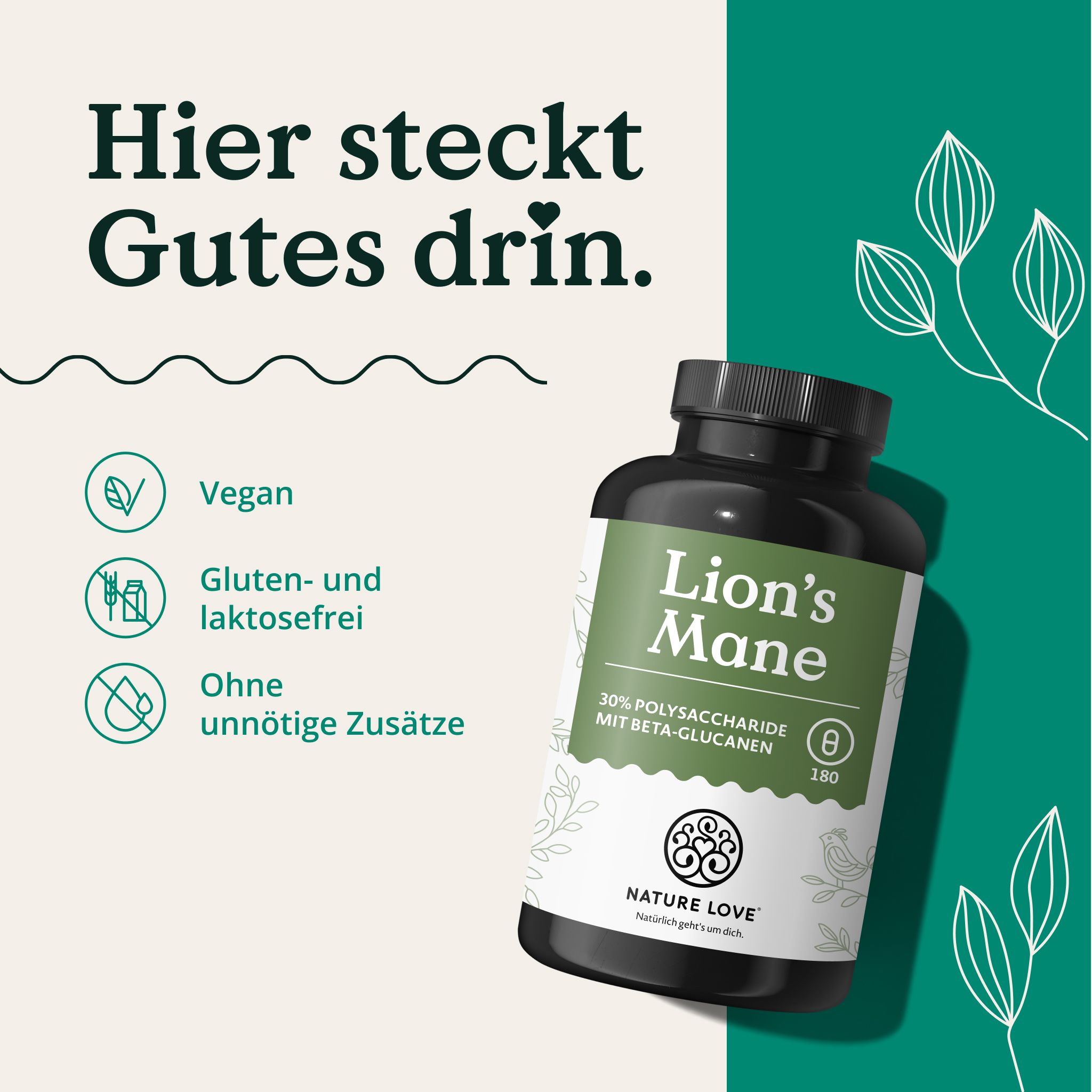 NATURE LOVE: Hochdosierter 30:1-Extrakt, 450 mg Polysaccharide, 75 mg Beta-Glucane.