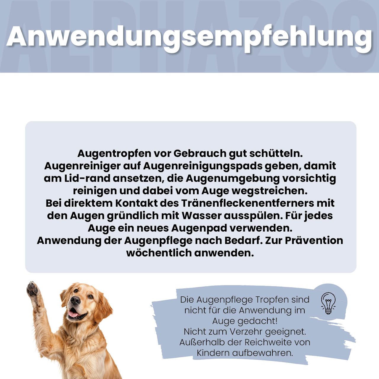 Goldener Retriever. Text: Anwendungsempfehlung. Text: Nicht für die Anwendung im Auge gedacht!