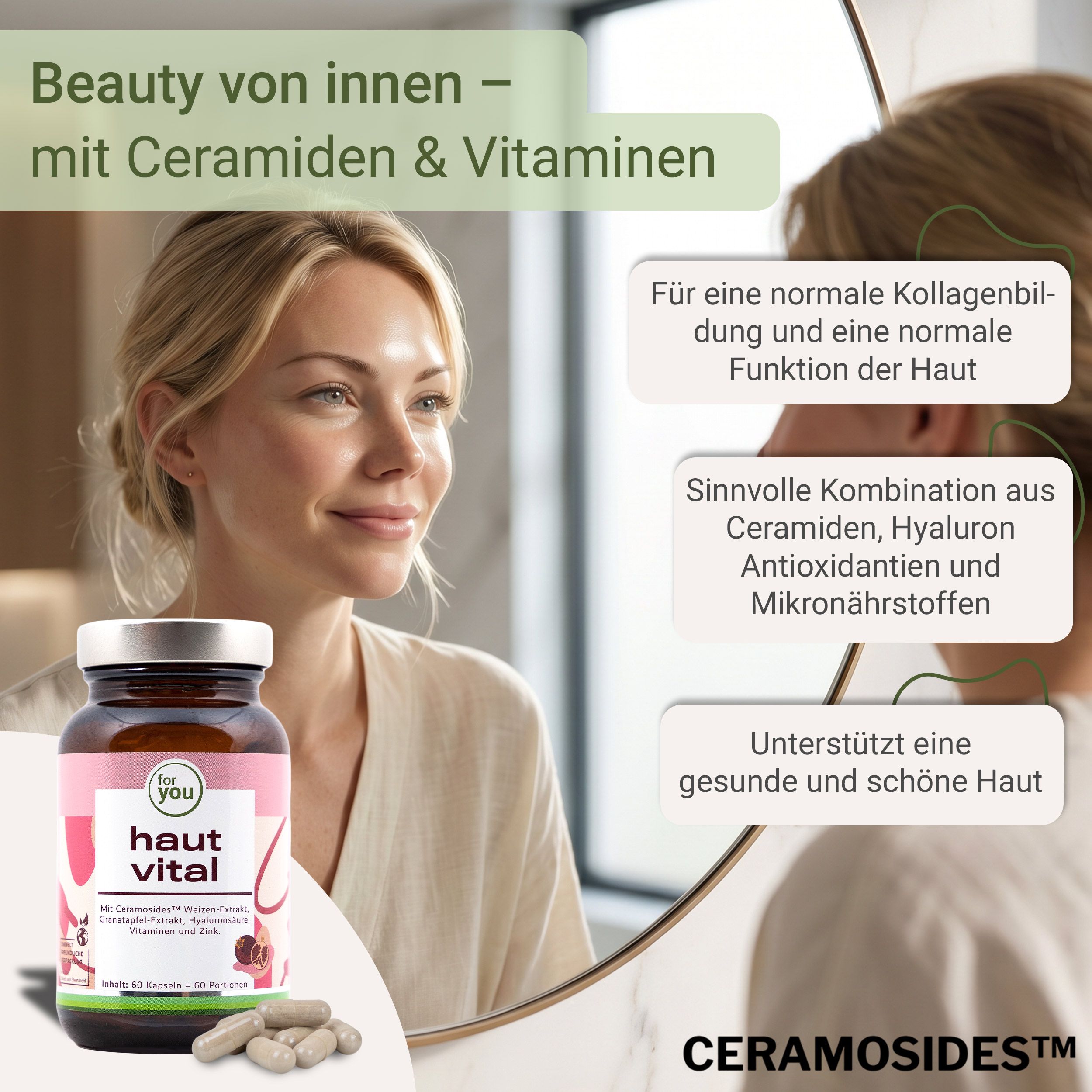 Frau blickt in Spiegel, hält Flasche Haut Vital. Text: Beauty von innen.