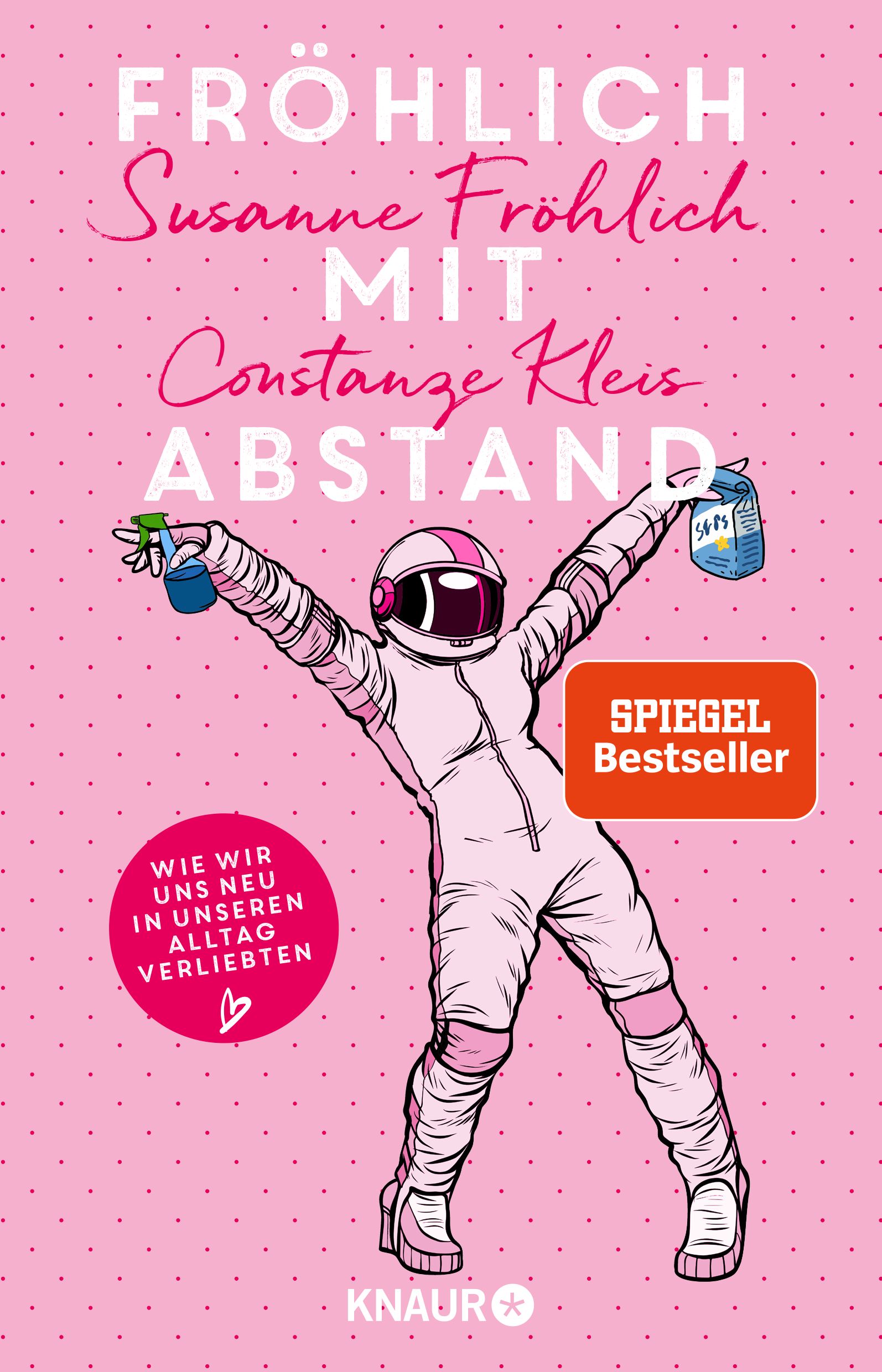 Buchcover mit Titel "Fröhlich mit Abstand". Astronauten-Illustration auf rosa Hintergrund. Spiegel Bestseller-Siegel.