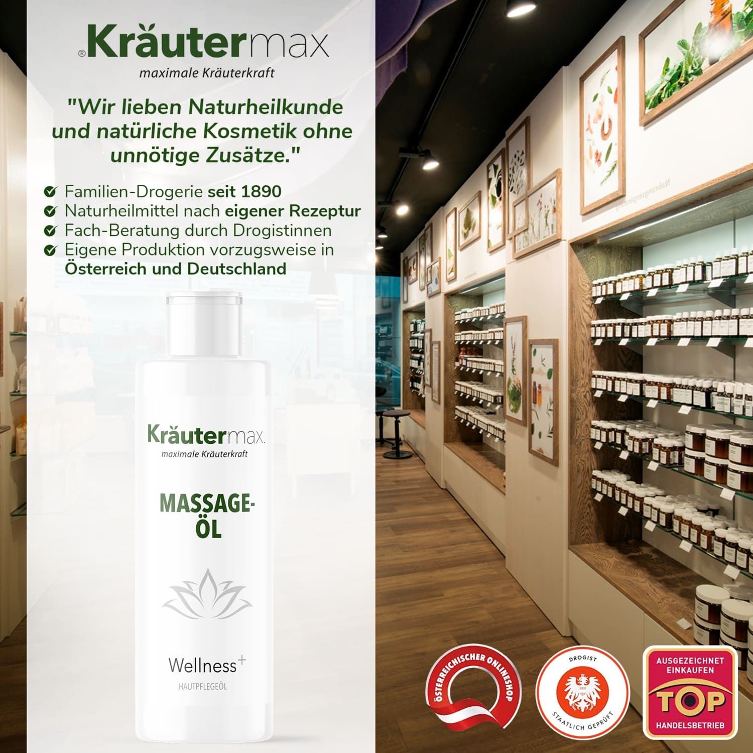 Innenansicht einer Drogerie. Kräutermax Massage-Öl im Regal. Zitat: Natürliche Kosmetik ohne unnötige Zusätze. Auszeichnungen.