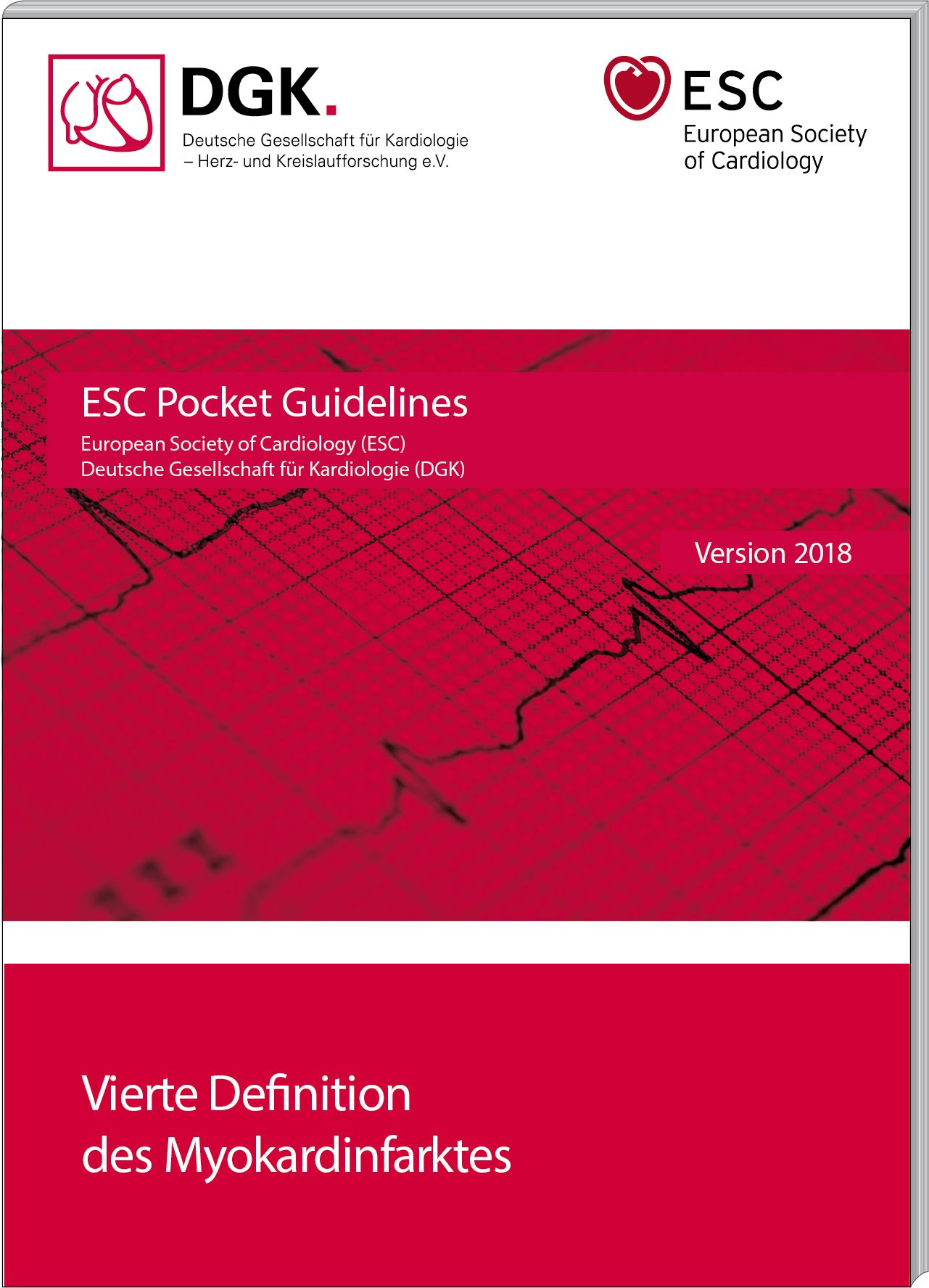Taschenbuch mit rotem Cover. Titel: Vierte Definition des Myokardinfarktes. Logos von DGK und ESC. Version 2018.