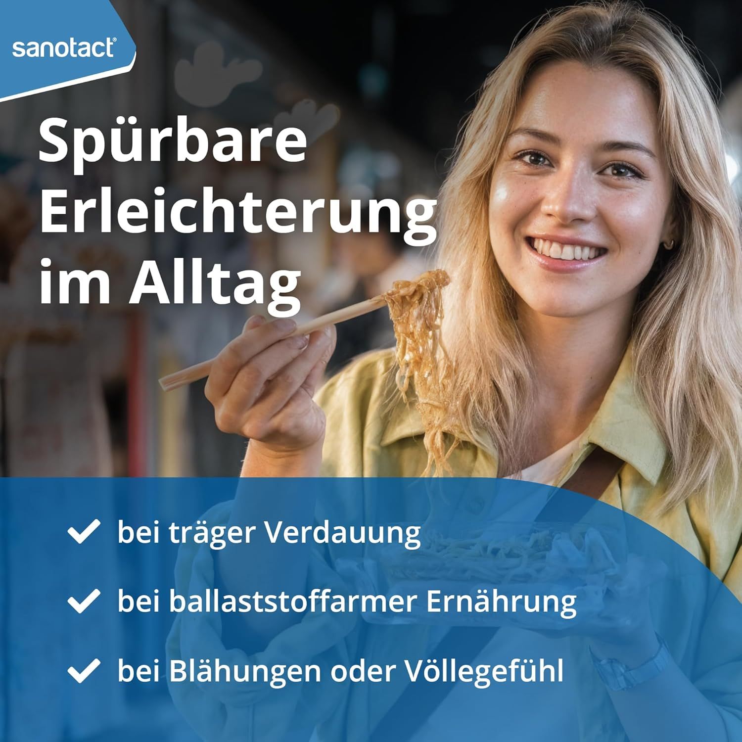 Frau lächelt, isst Nudeln. Text: Spürbare Erleichterung im Alltag. Bei träger Verdauung, bei ballaststoffarmer Ernährung, bei Blähungen.