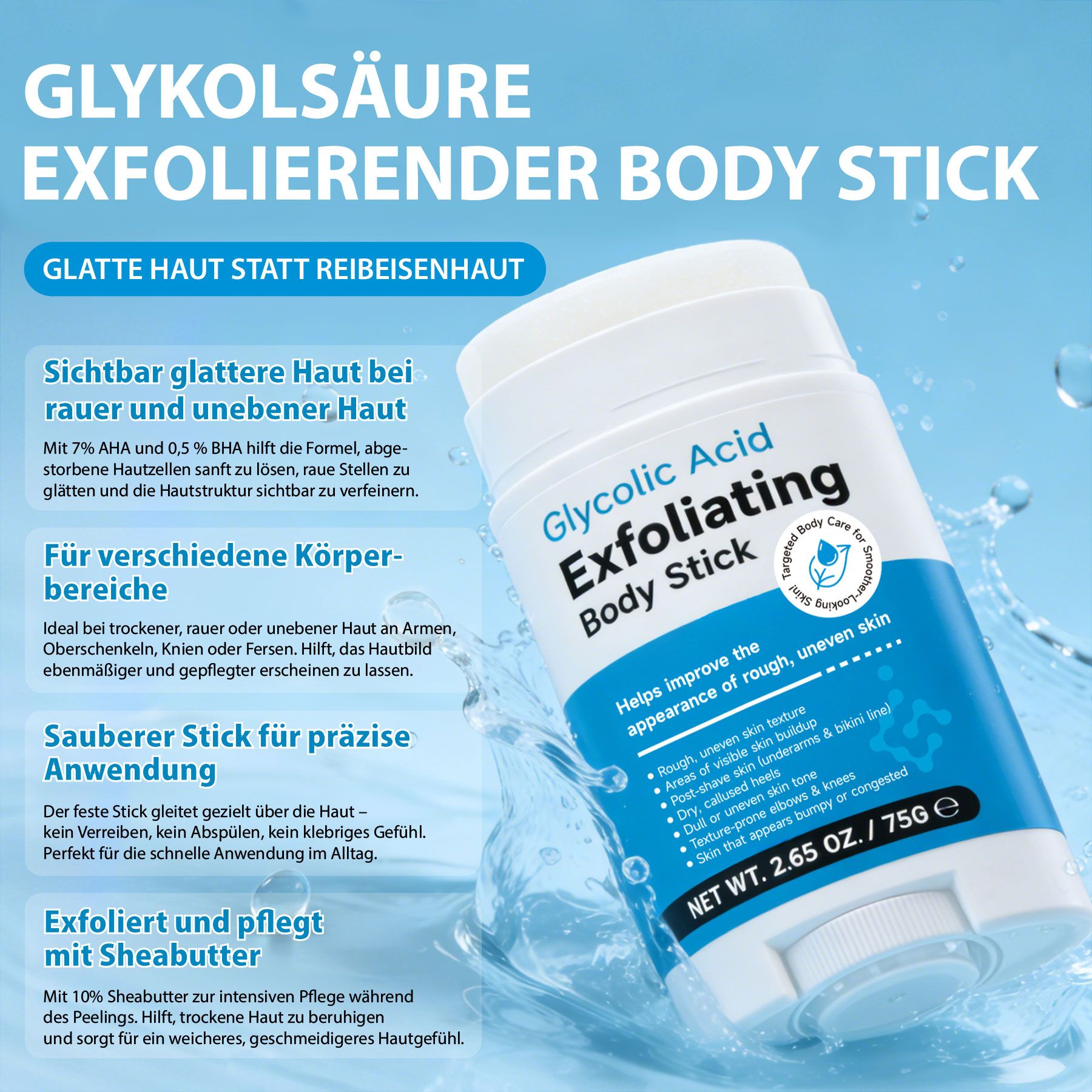 Produkt-Stick mit blauen Akzenten. Aufschrift: Glykolsäure Exfoliating Body Stick. Hilft bei rauer, unebener Haut. Enthält 75g.